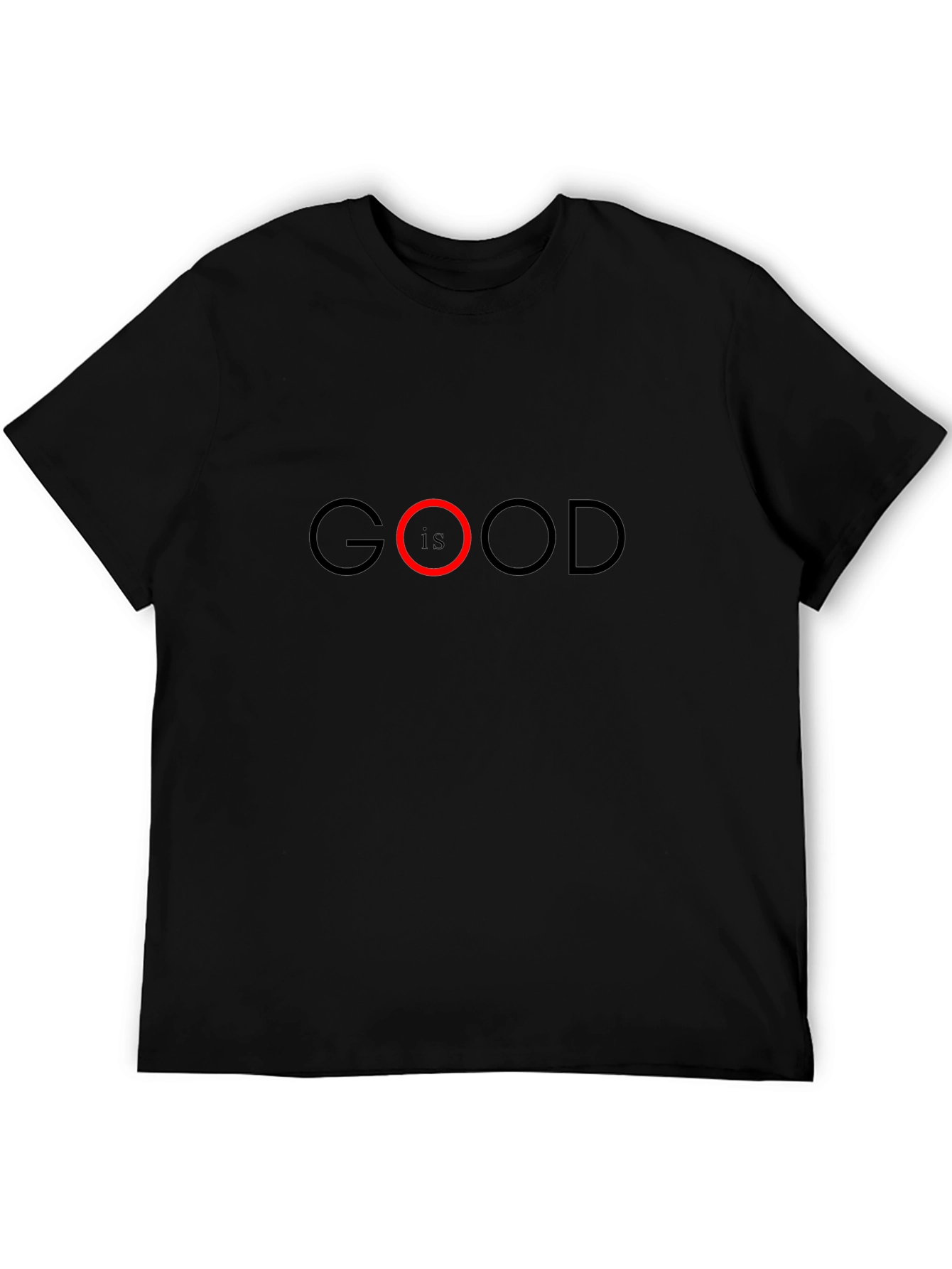Good Is Good T-Shirt - Black