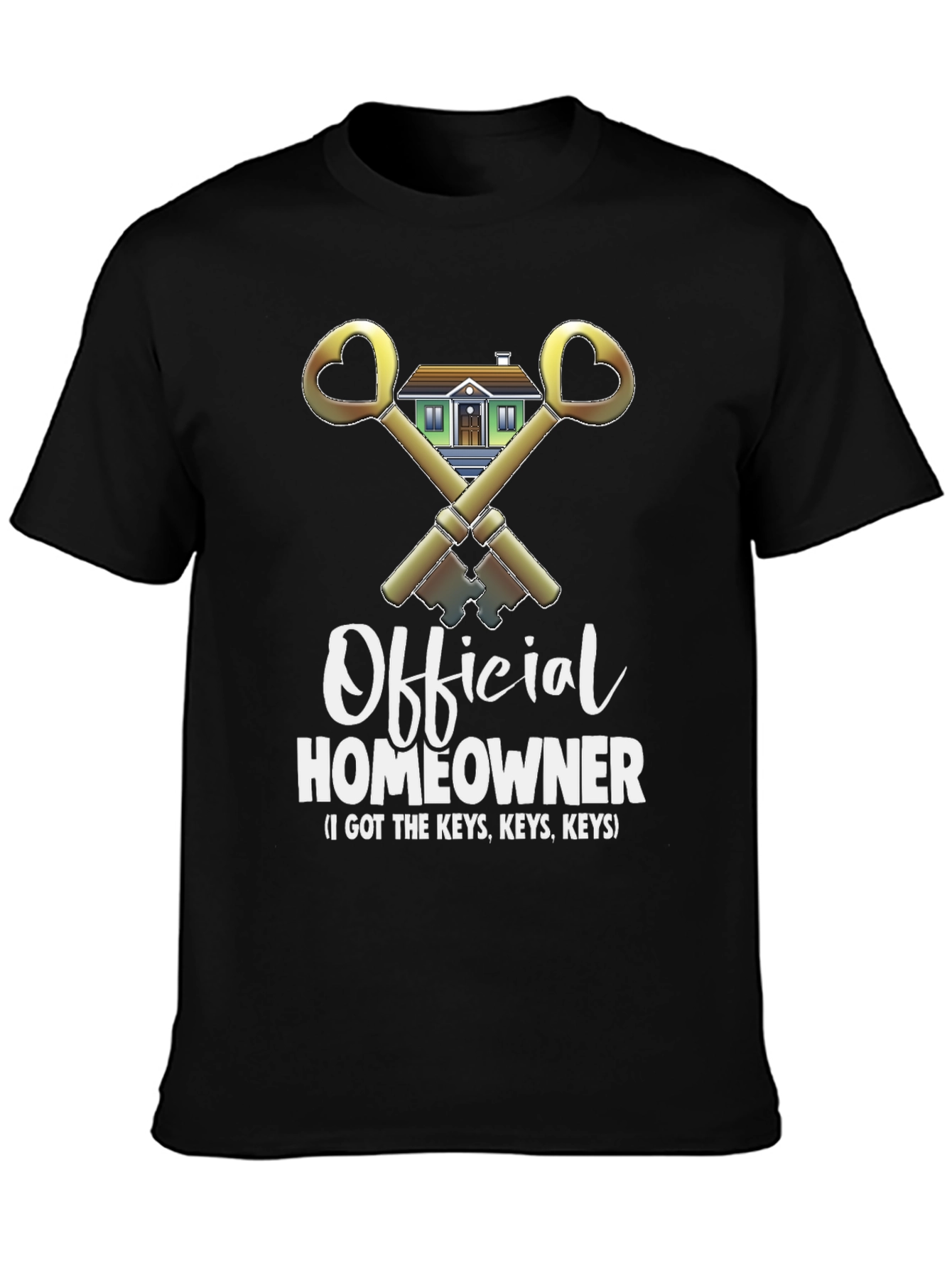 Official Homeowner T-Shirt