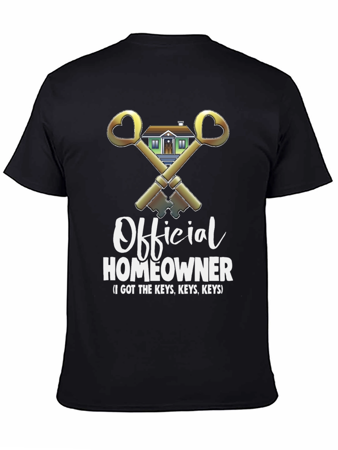 Official Homeowner T-Shirt