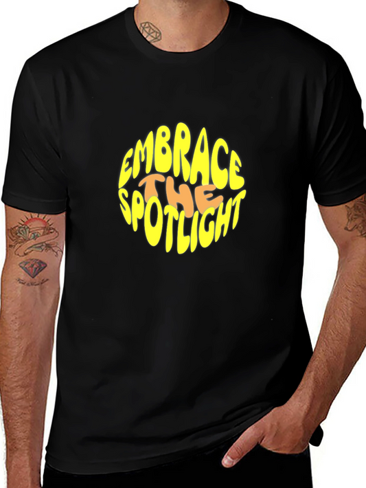 Embrace the Spotlight Black Graphic T-Shirt