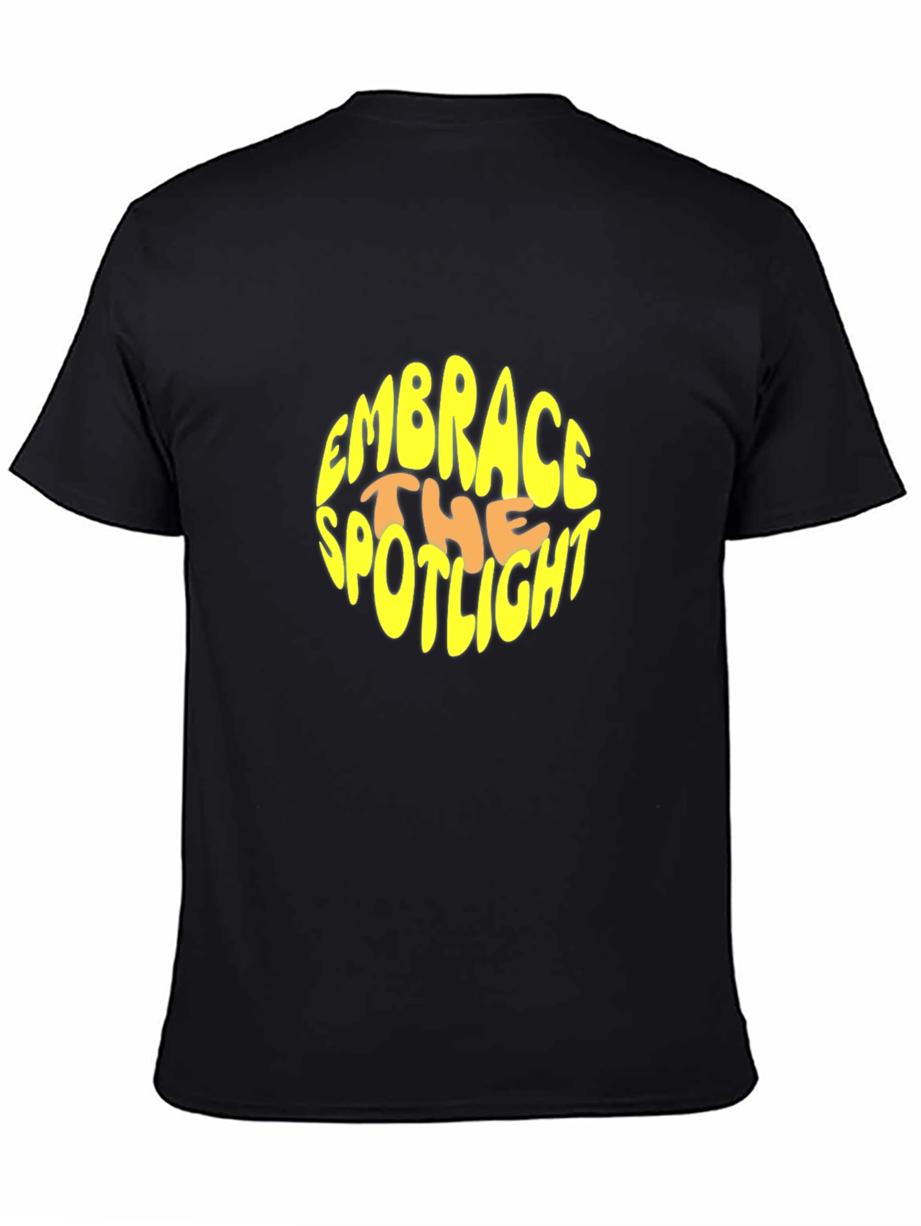 Embrace the Spotlight Black Graphic T-Shirt