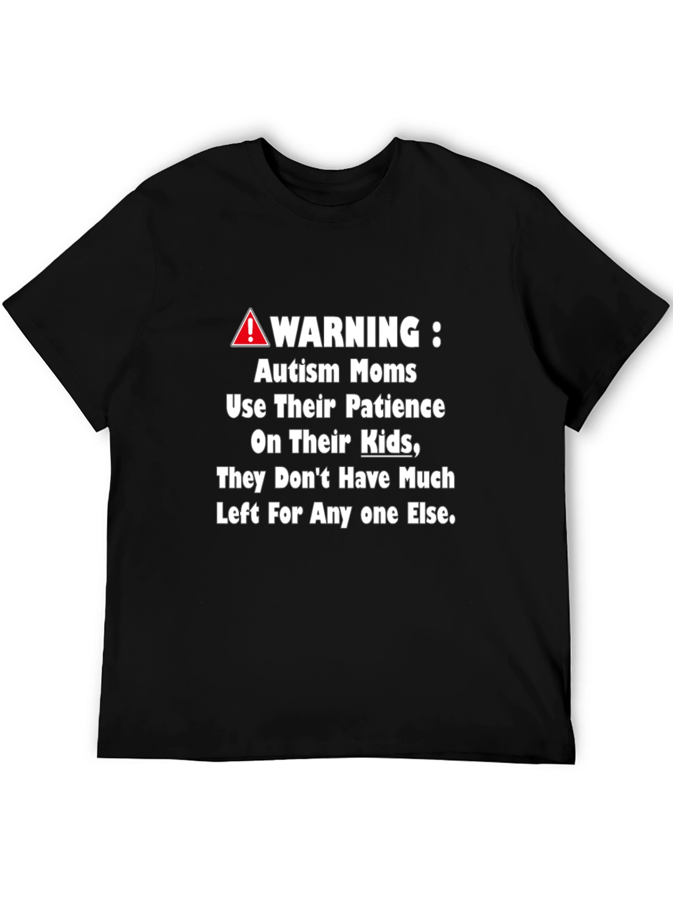 Autism Mom Warning Graphic Tee