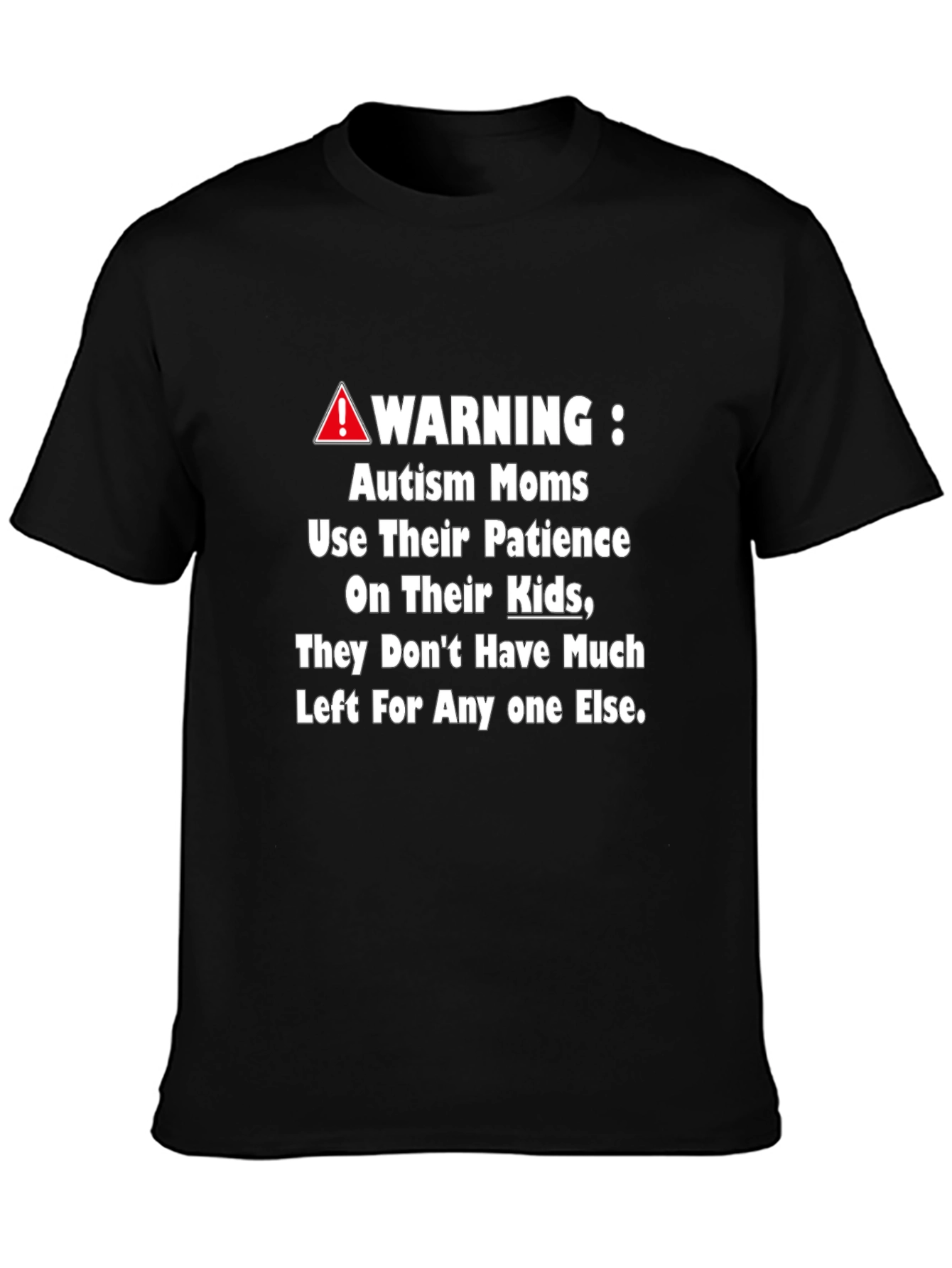 Autism Mom Warning Graphic Tee