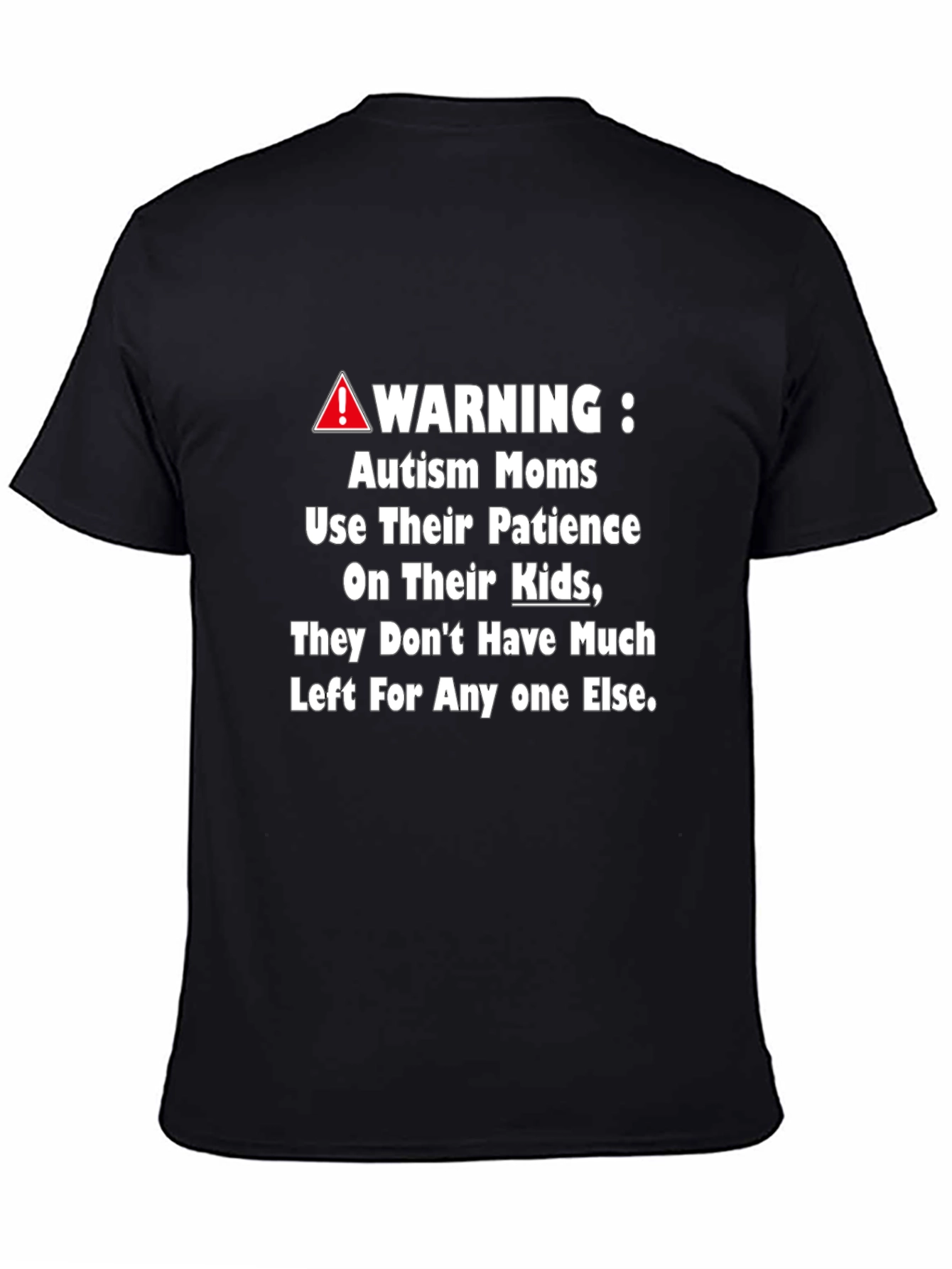 Autism Mom Warning Graphic Tee