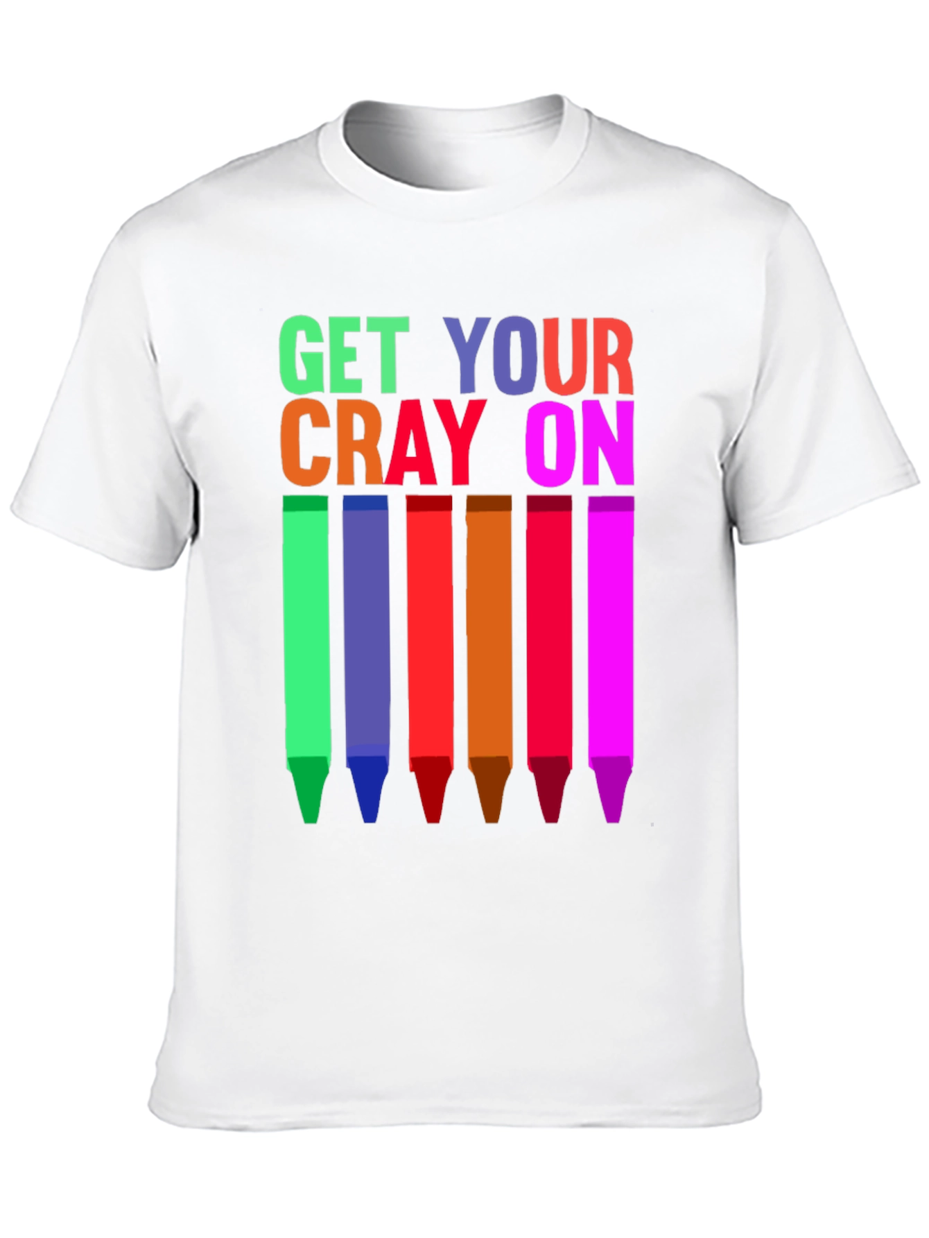 Get Your Cray On T-Shirt