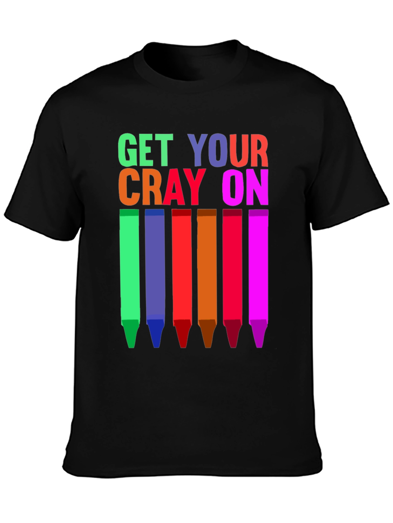 Get Your Cray On T-Shirt