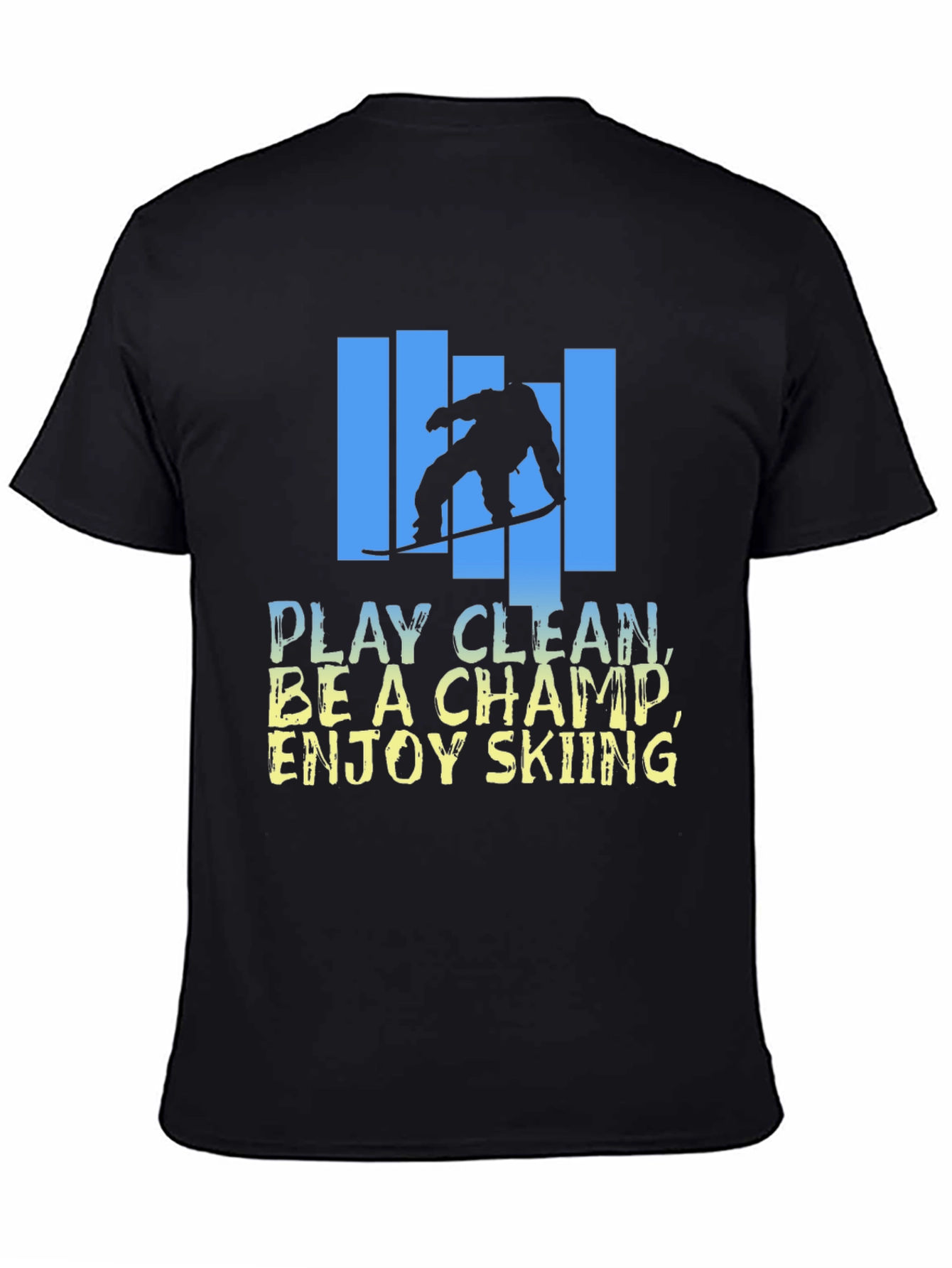 Skiing Graphic T-Shirt - Play Clean Be A Champ