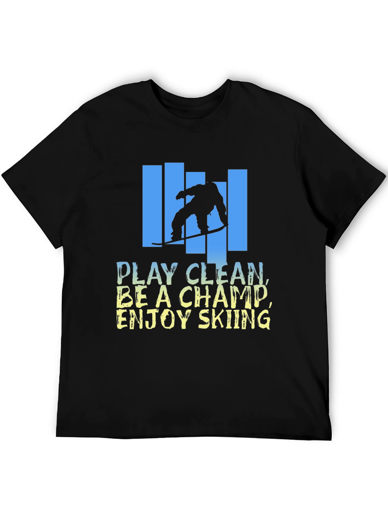 Skiing Graphic T-Shirt - Play Clean Be A Champ