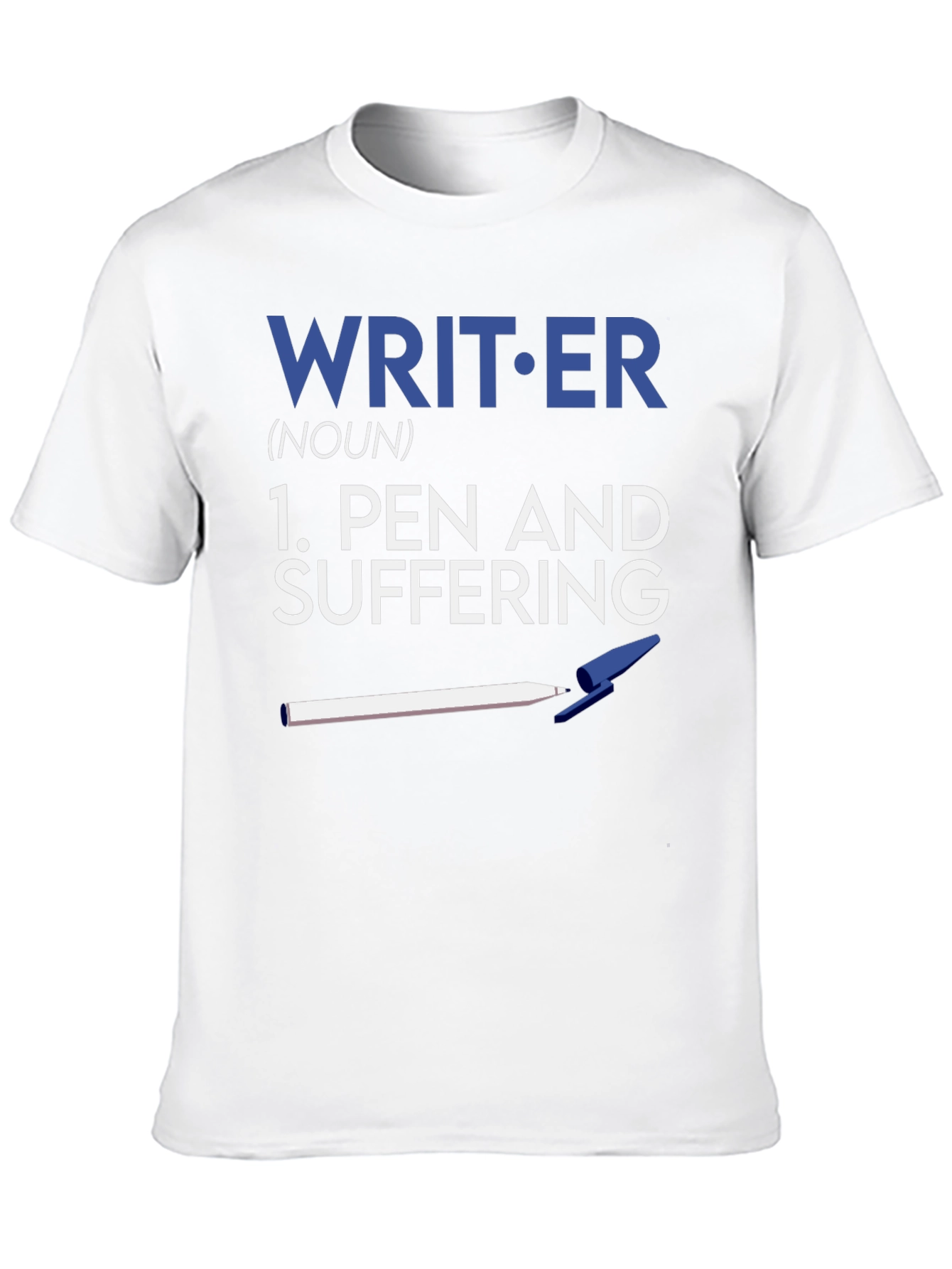 Writer Definition Graphic T-Shirt - Pen and Suffering