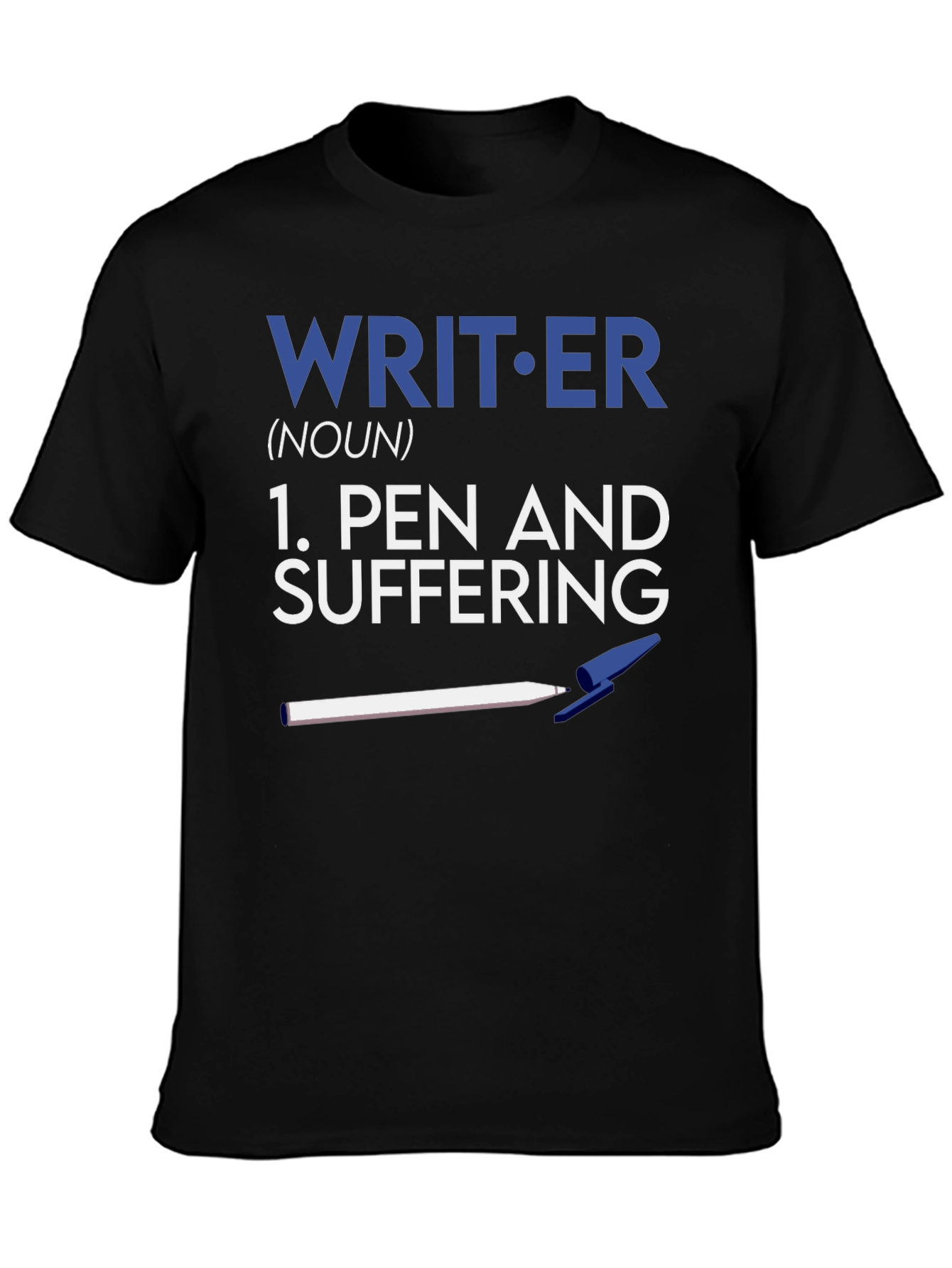 Writer Definition Graphic T-Shirt - Pen and Suffering