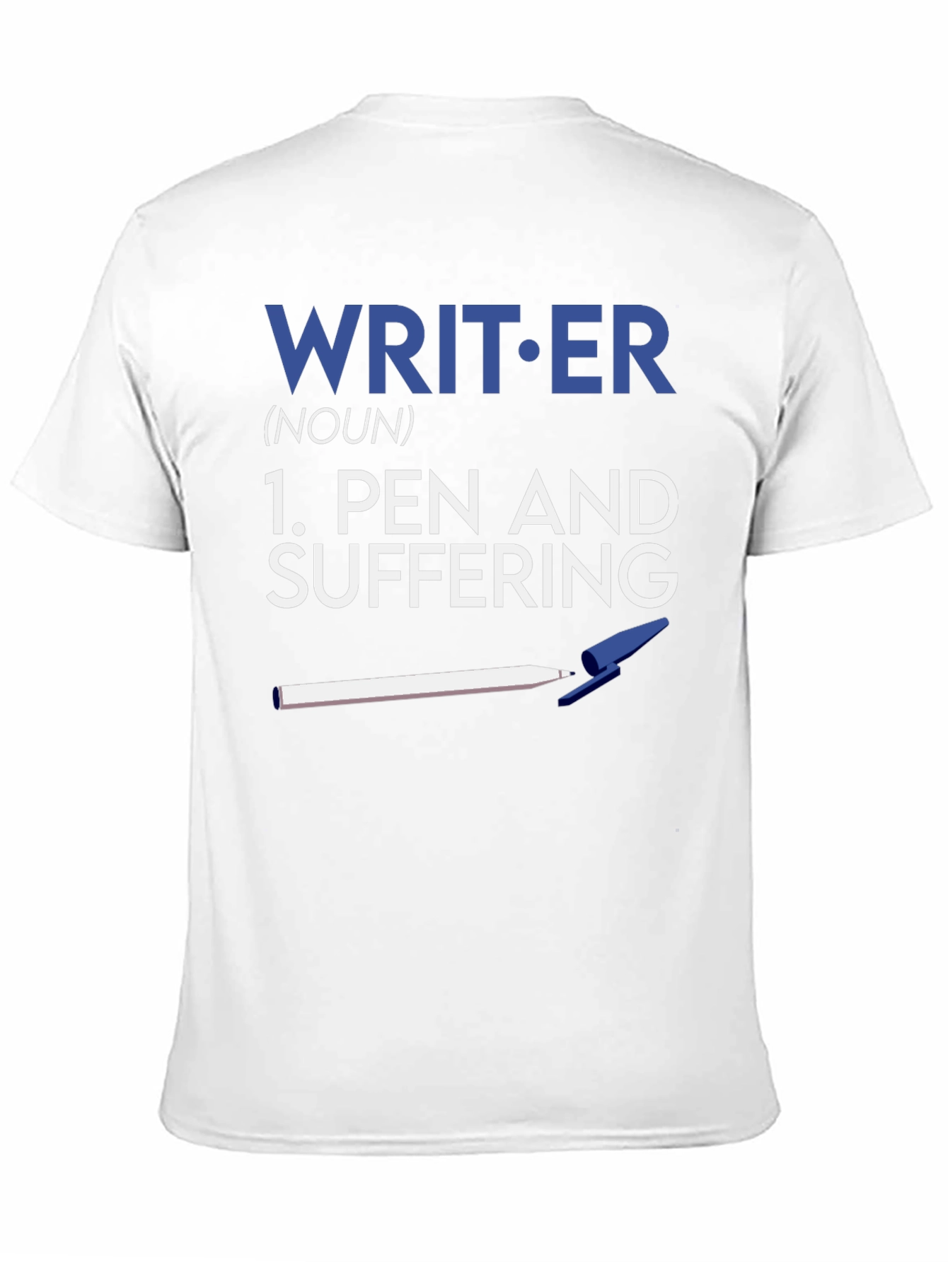 Writer Definition Graphic T-Shirt - Pen and Suffering