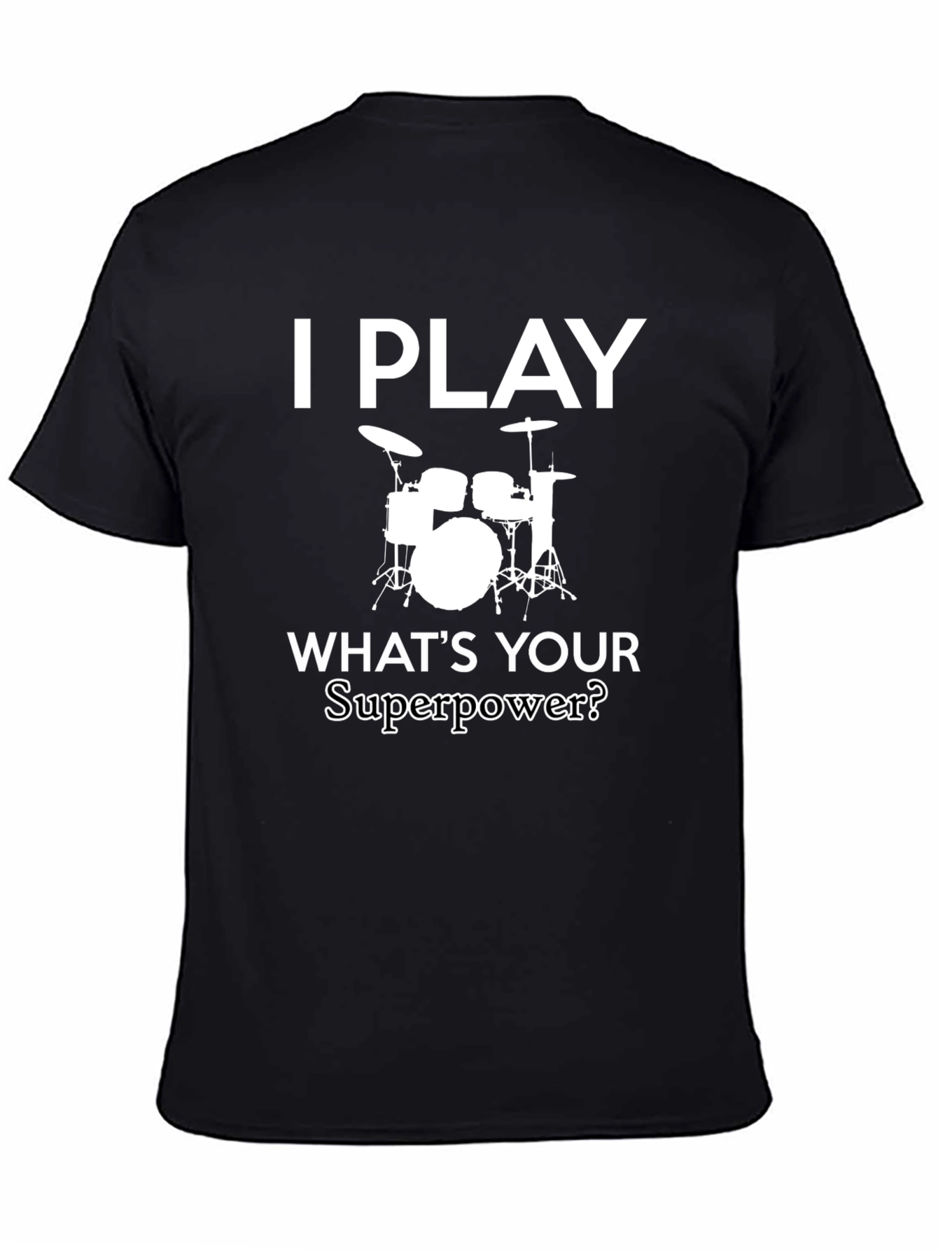 Drummer Superpower Black T-Shirt