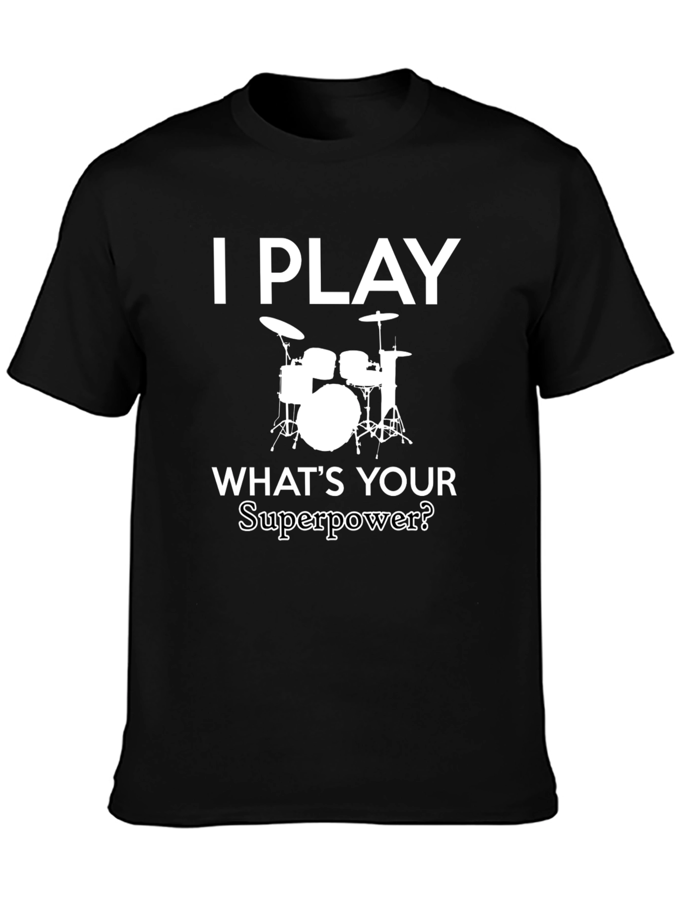 Drummer Superpower Black T-Shirt