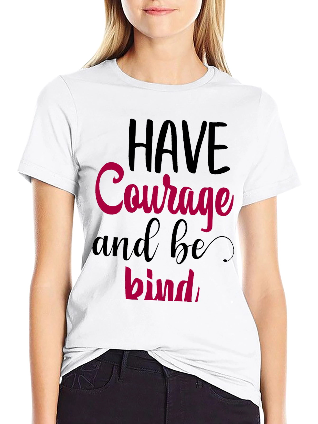 Have Courage and be Kind Graphic Tee