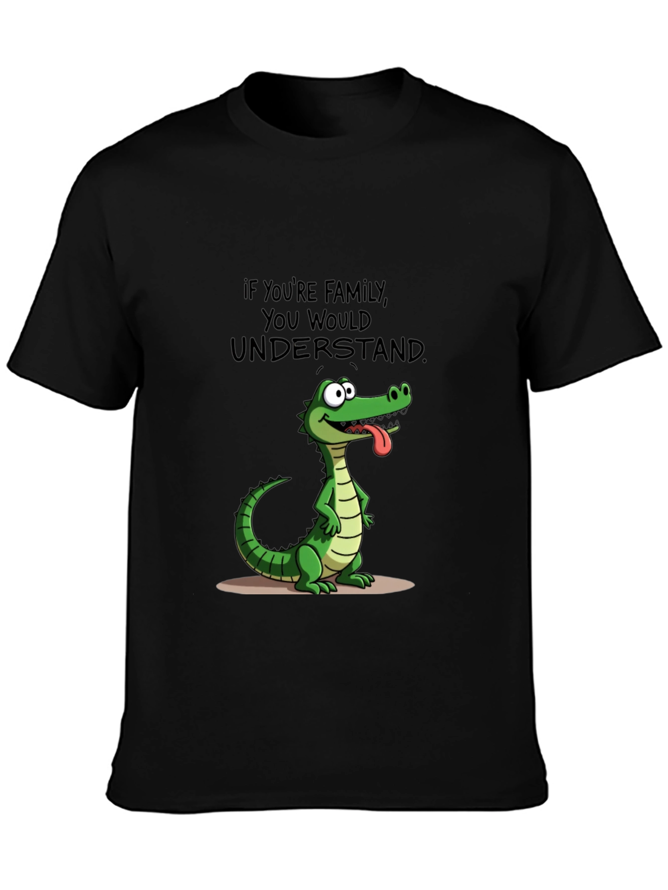 Family Humor T-Shirt: Crocodile Design