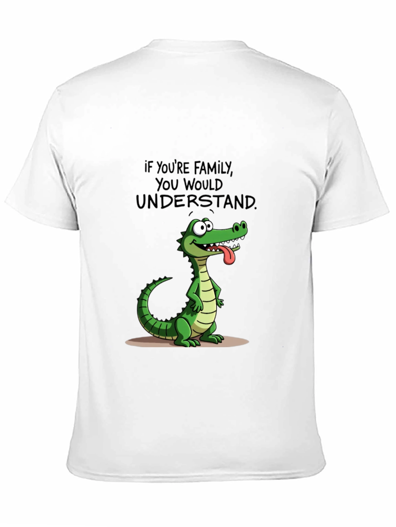 Family Humor T-Shirt: Crocodile Design