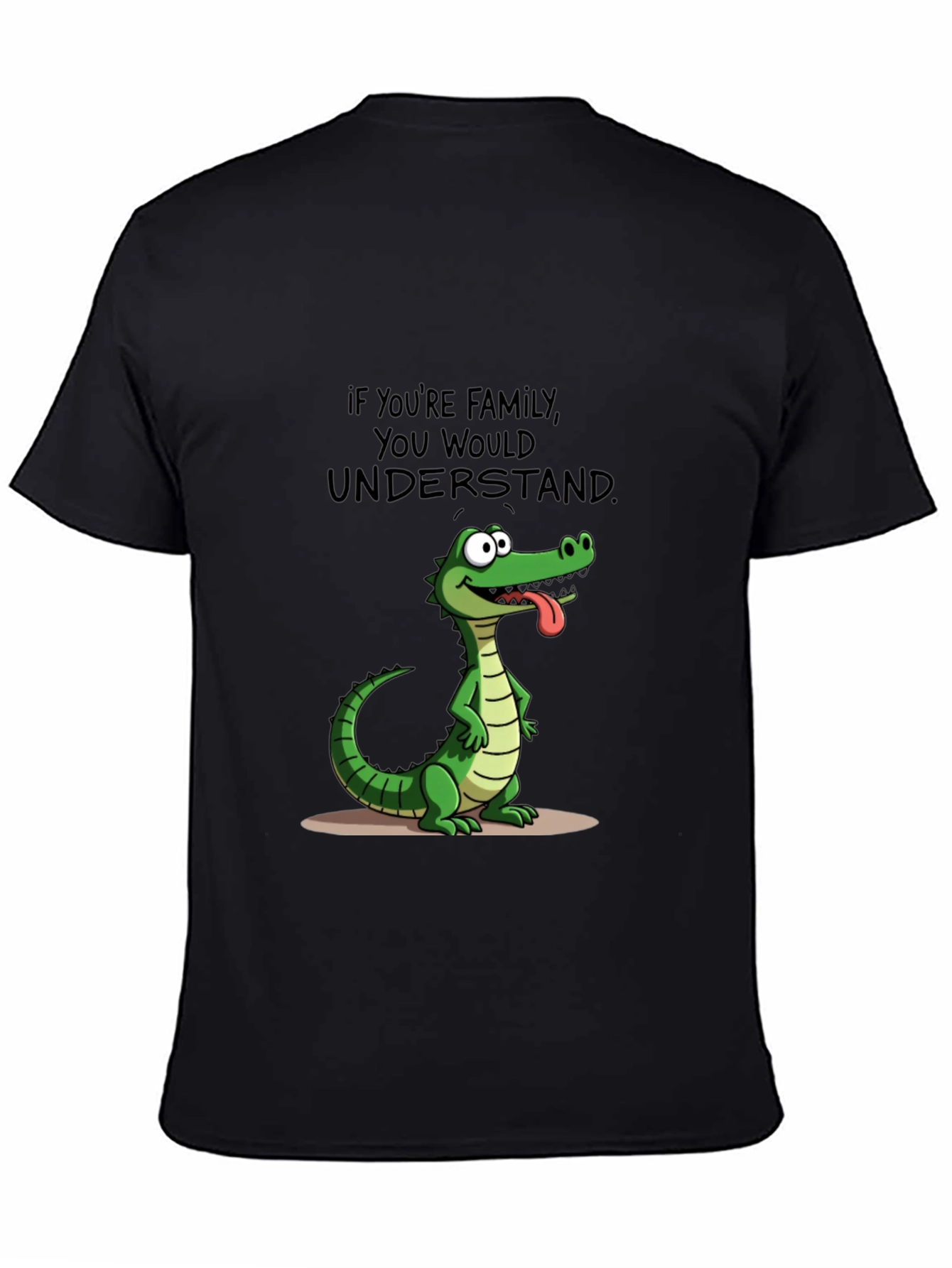 Family Humor T-Shirt: Crocodile Design