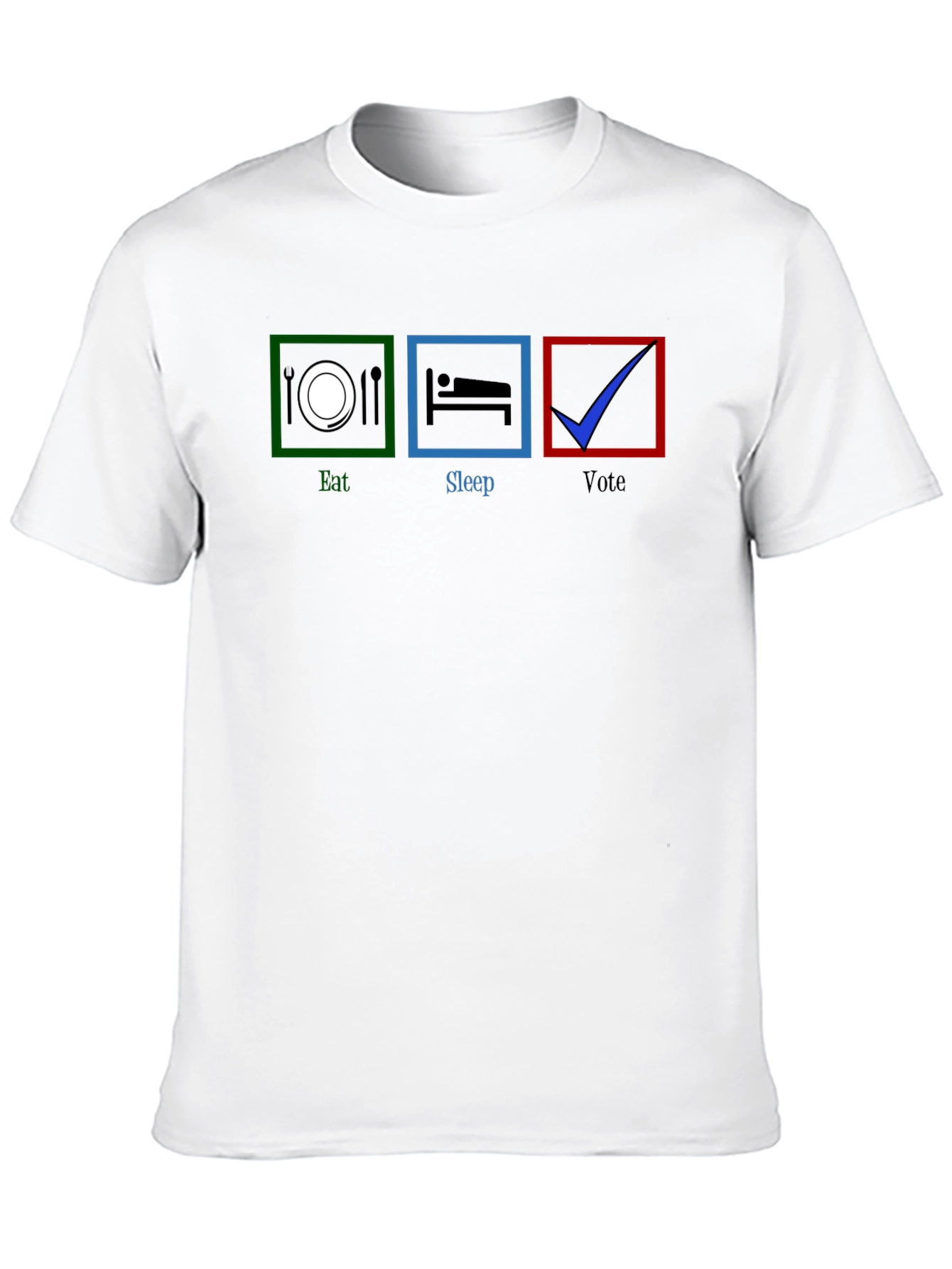 Eat Sleep Vote T-Shirt