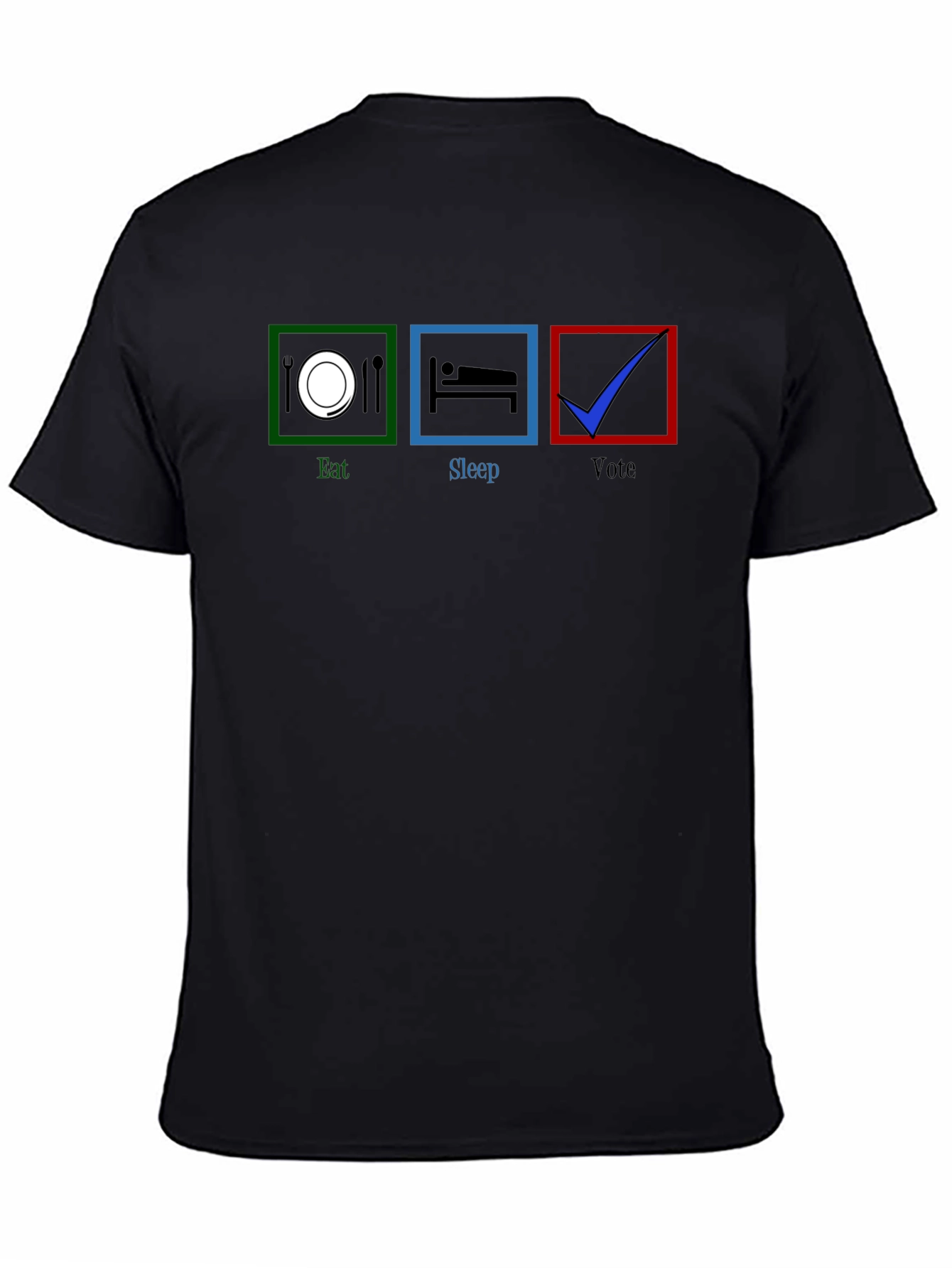 Eat Sleep Vote T-Shirt