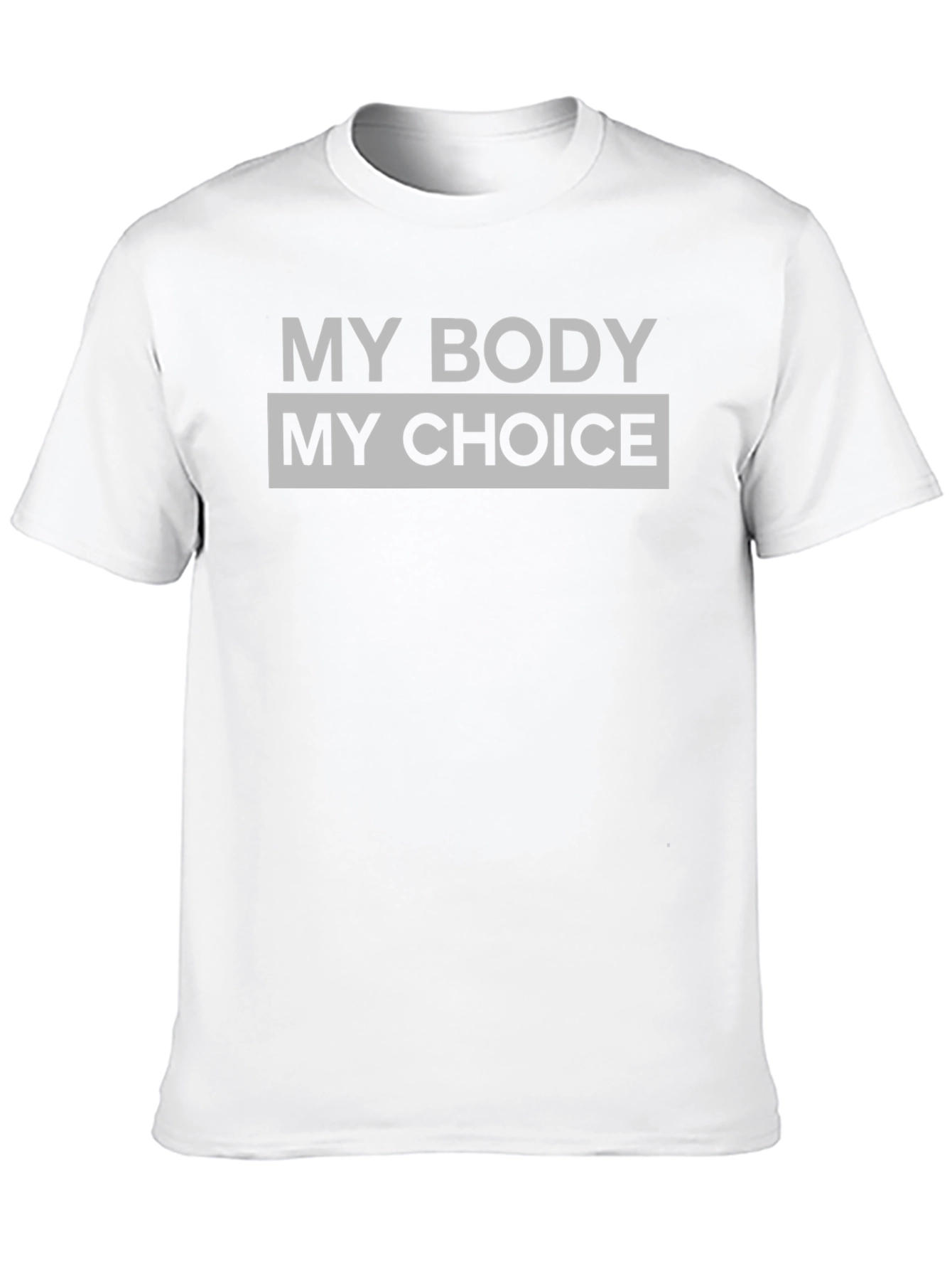 My Body My Choice Graphic Tee - Unisex