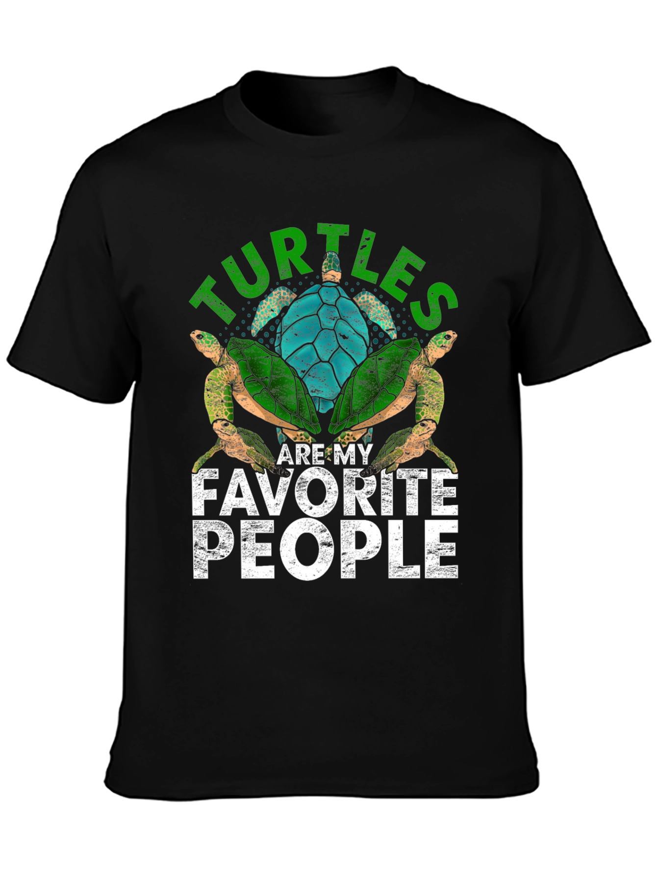 Turtles Are My Favorite People T-Shirt
