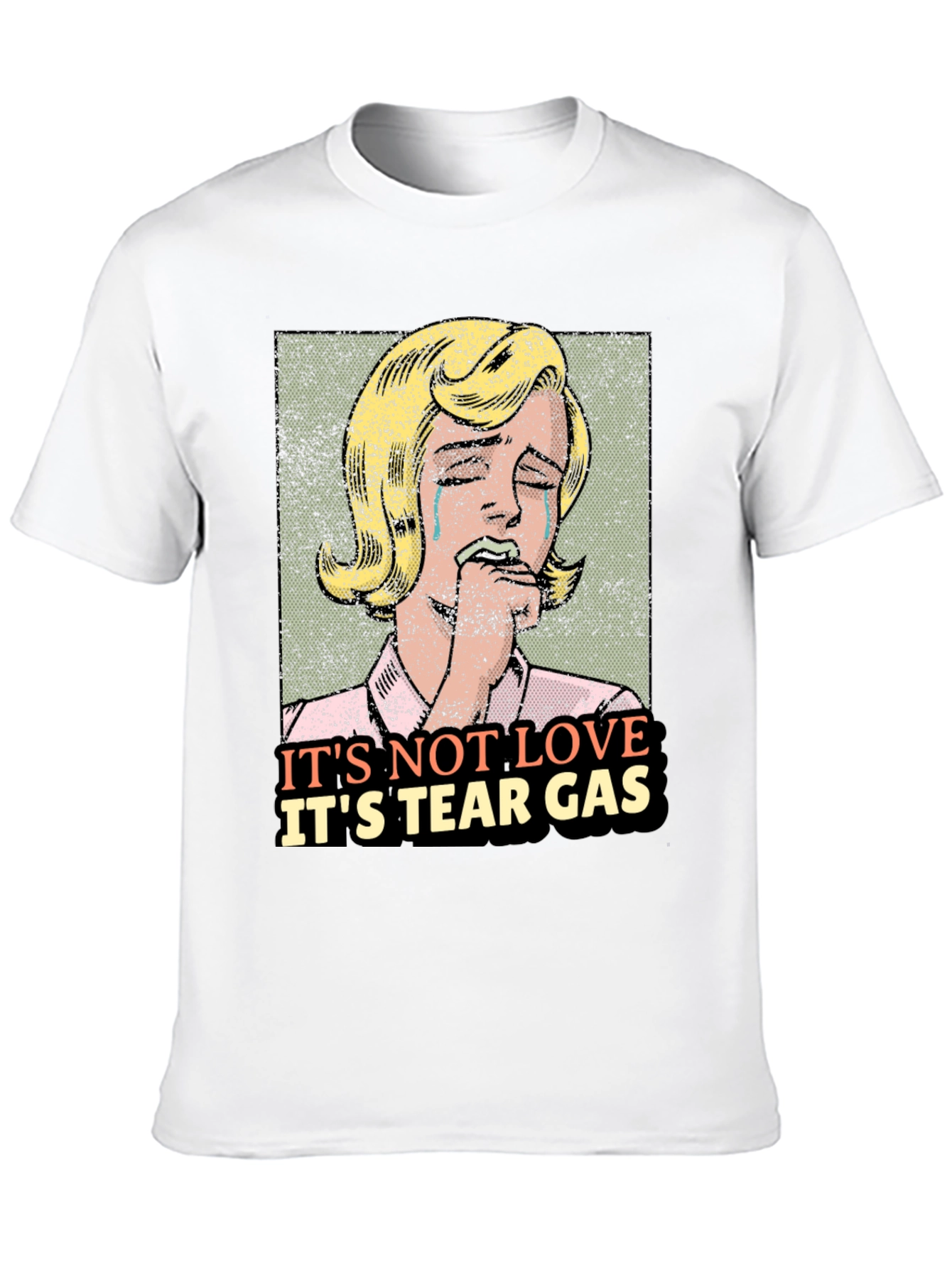 Its Not Love Its Tear Gas Graphic Tee