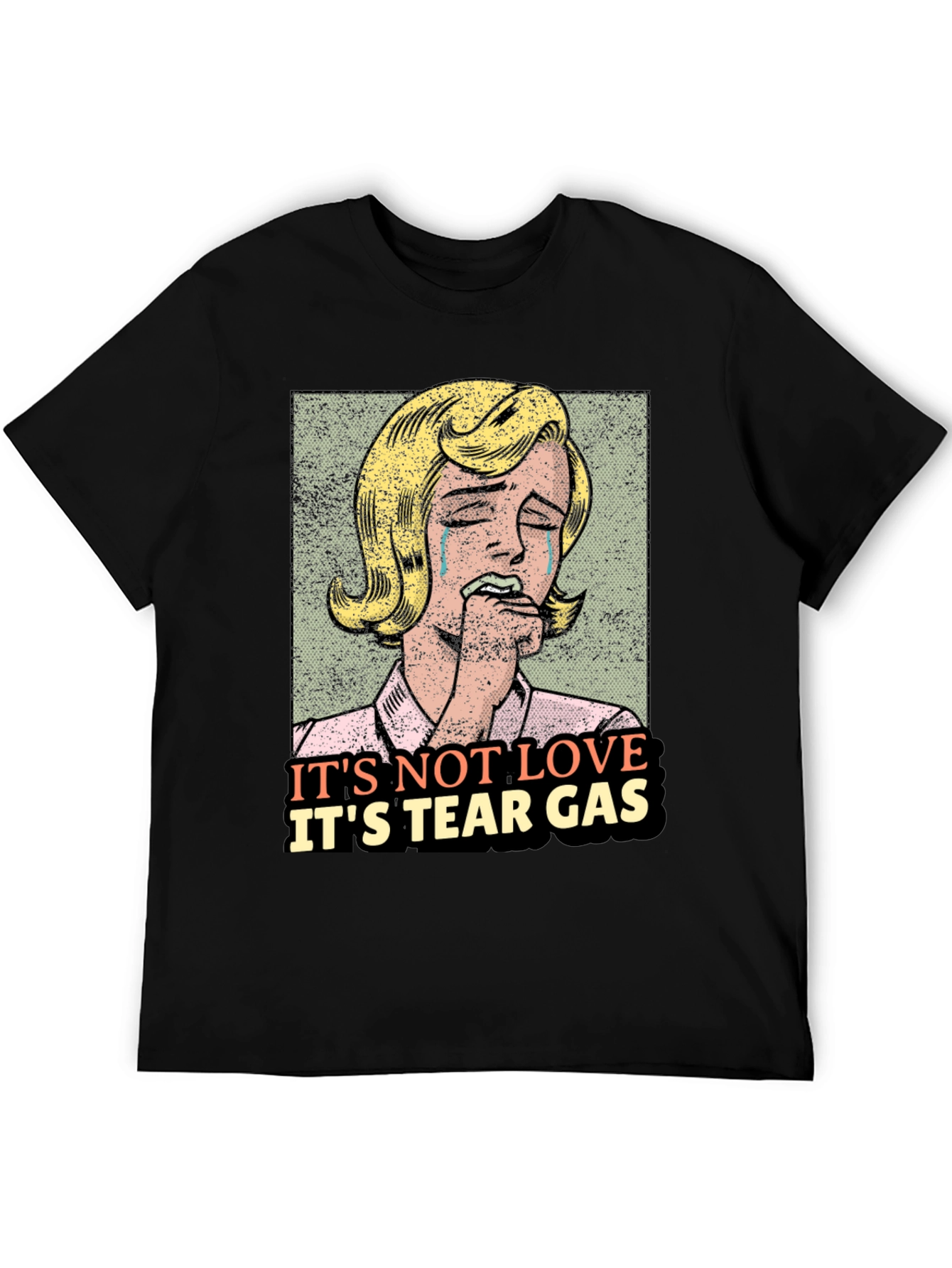 Its Not Love Its Tear Gas Graphic Tee