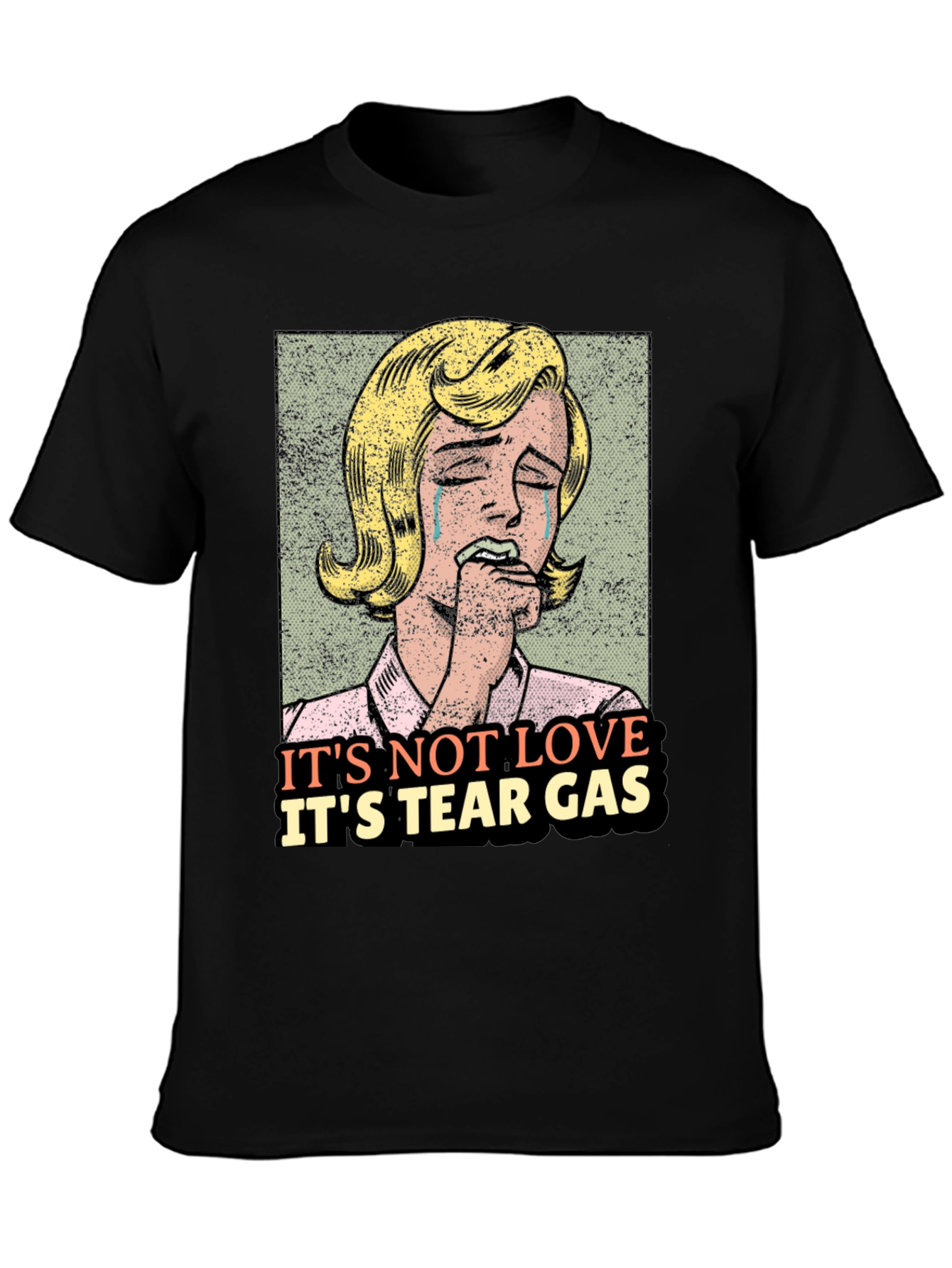 Its Not Love Its Tear Gas Graphic Tee