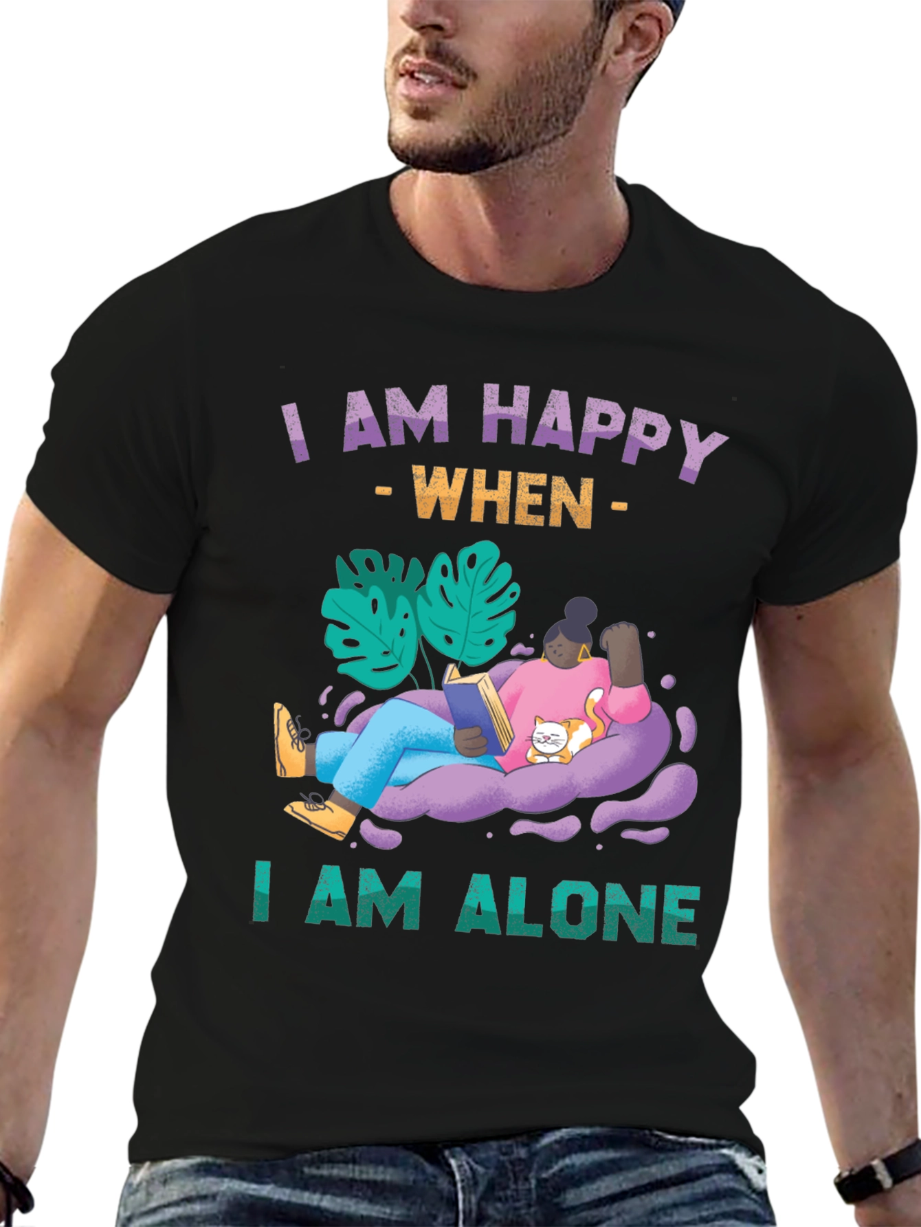 I am Happy When I am Alone T-Shirt