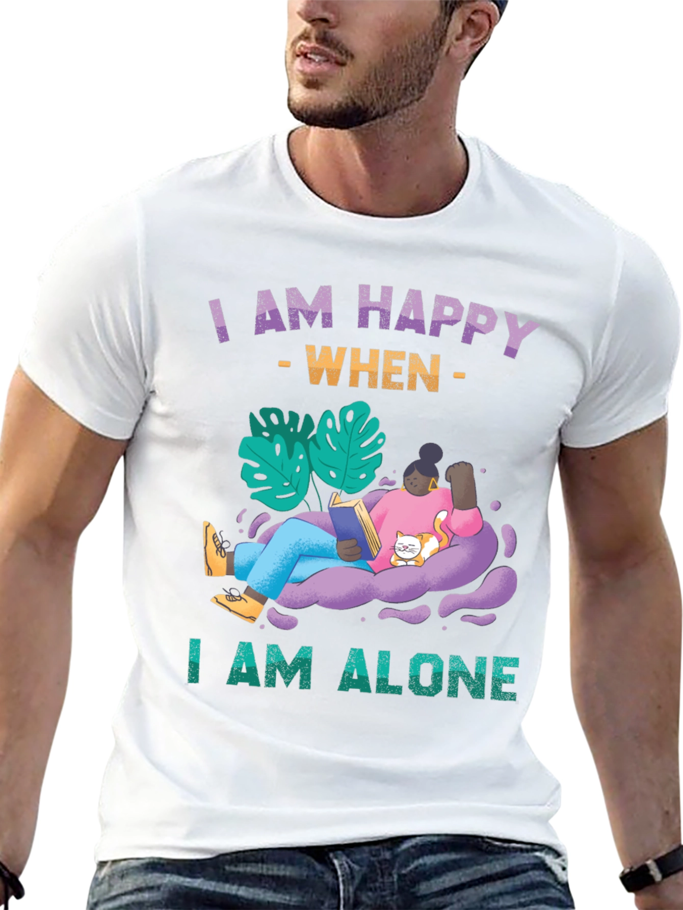 I am Happy When I am Alone T-Shirt