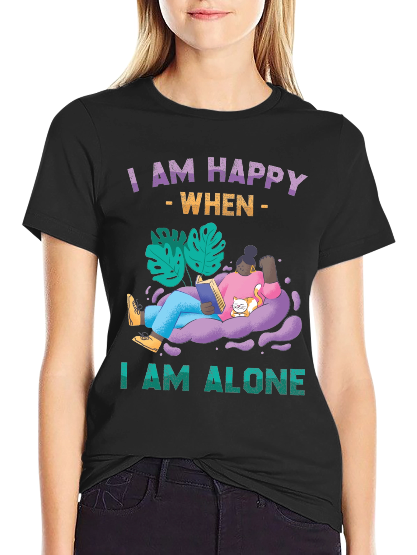 I am Happy When I am Alone T-Shirt