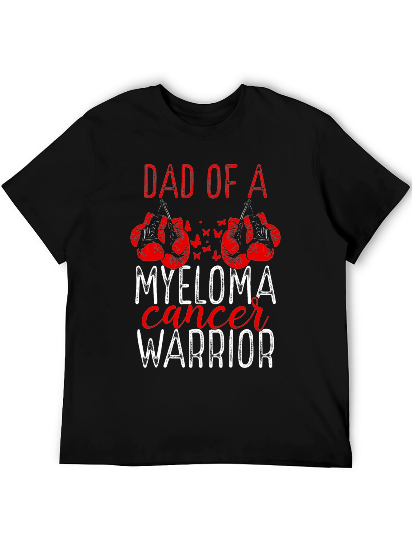 Dad of a Myeloma Cancer Warrior T-Shirt