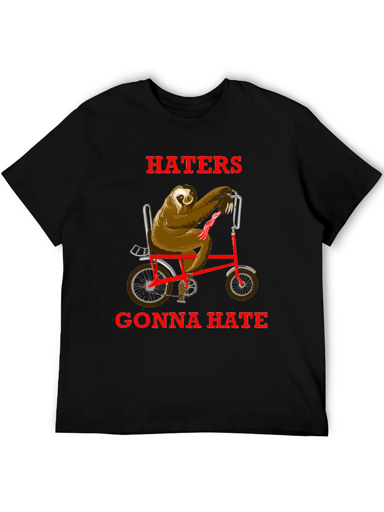 Haters Gonna Hate Sloth on Bike T-Shirt
