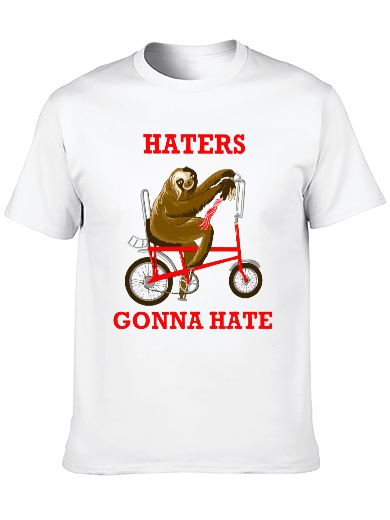 Haters Gonna Hate Sloth on Bike T-Shirt