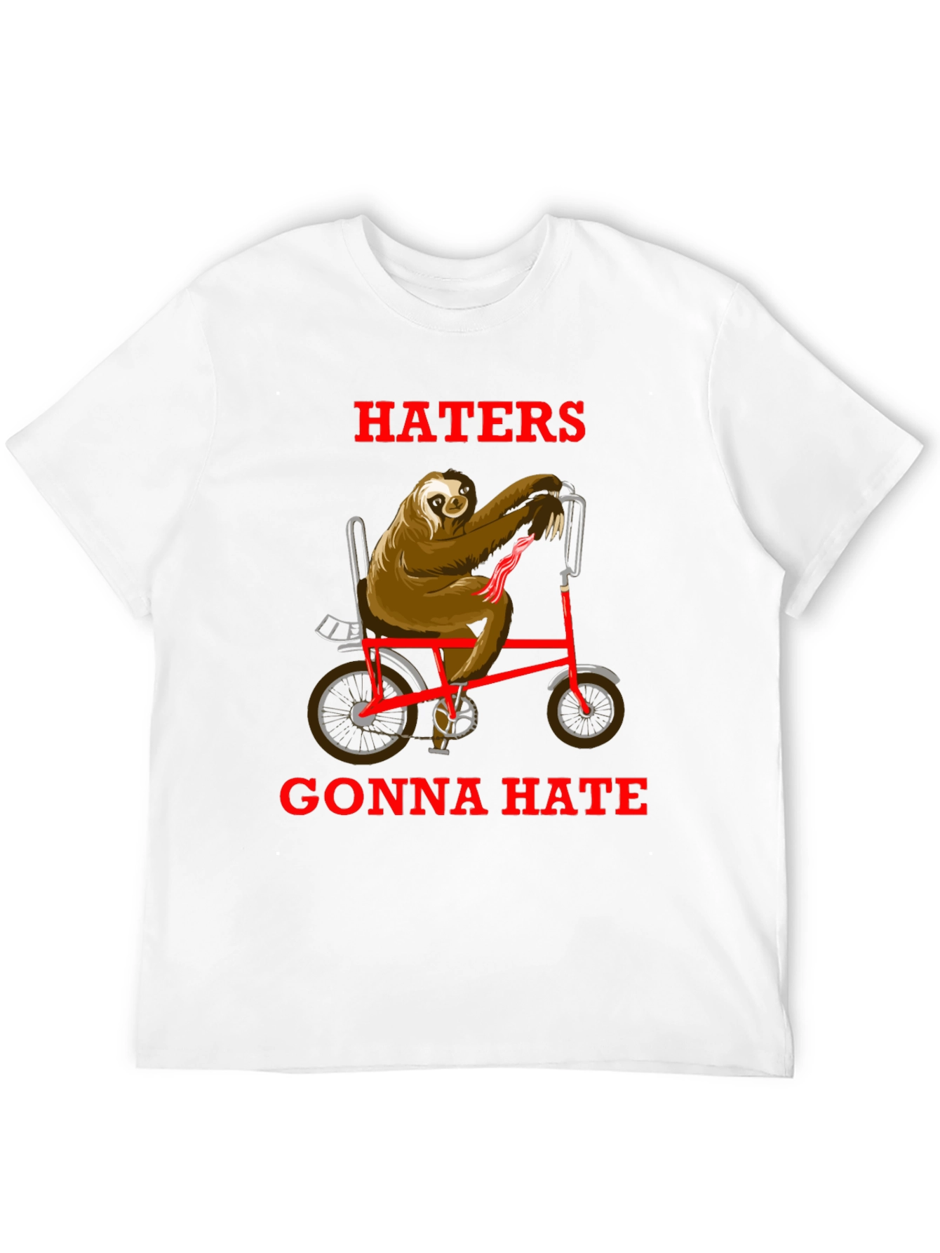 Haters Gonna Hate Sloth on Bike T-Shirt