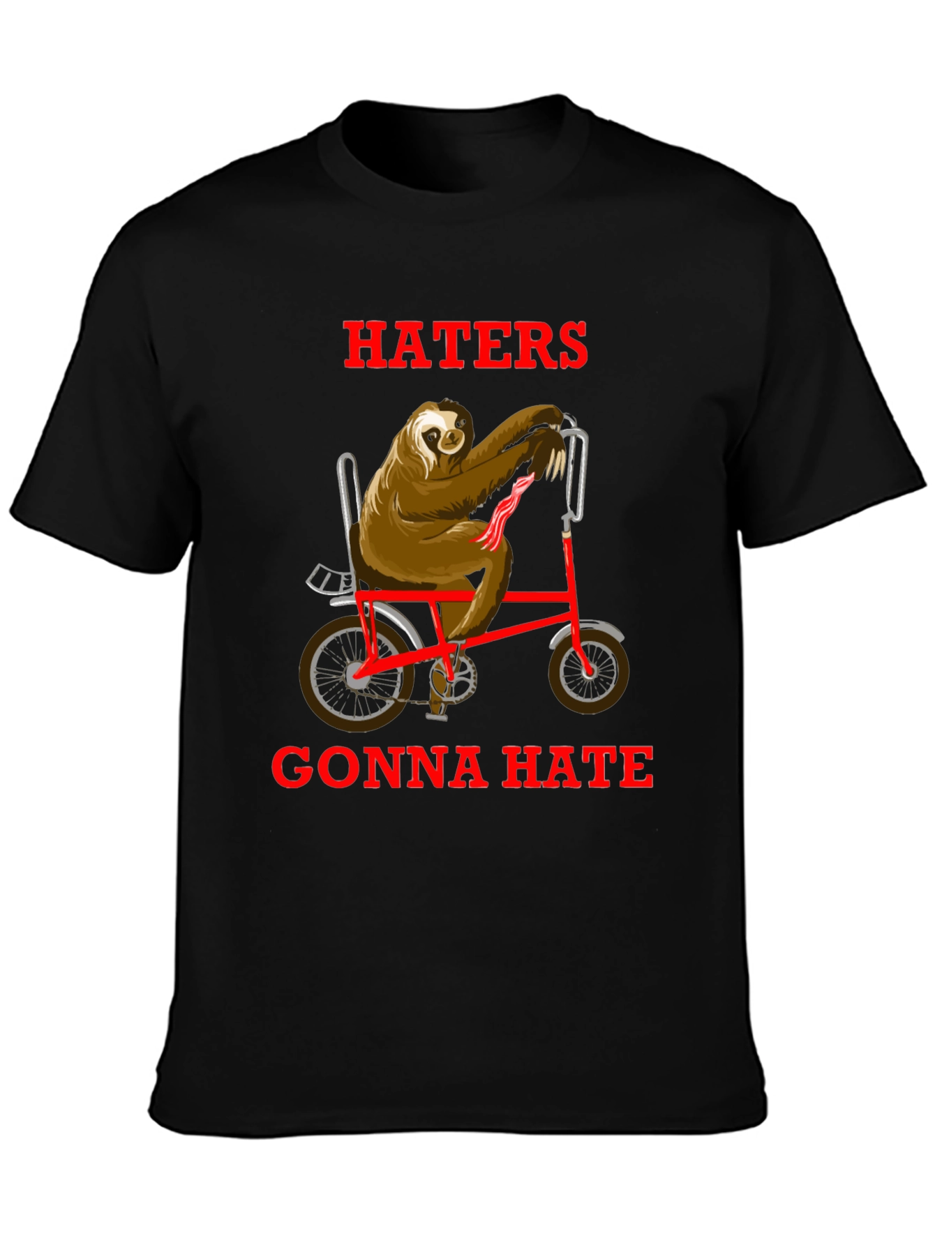 Haters Gonna Hate Sloth on Bike T-Shirt