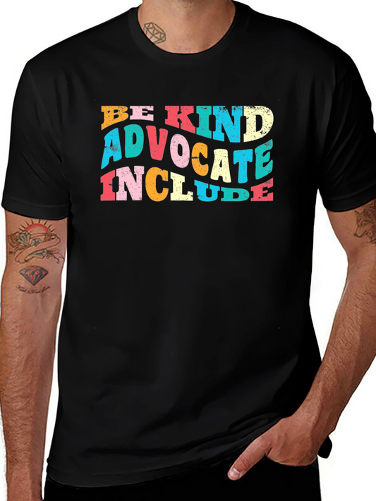 Be Kind Advocate Include Graphic T-Shirt