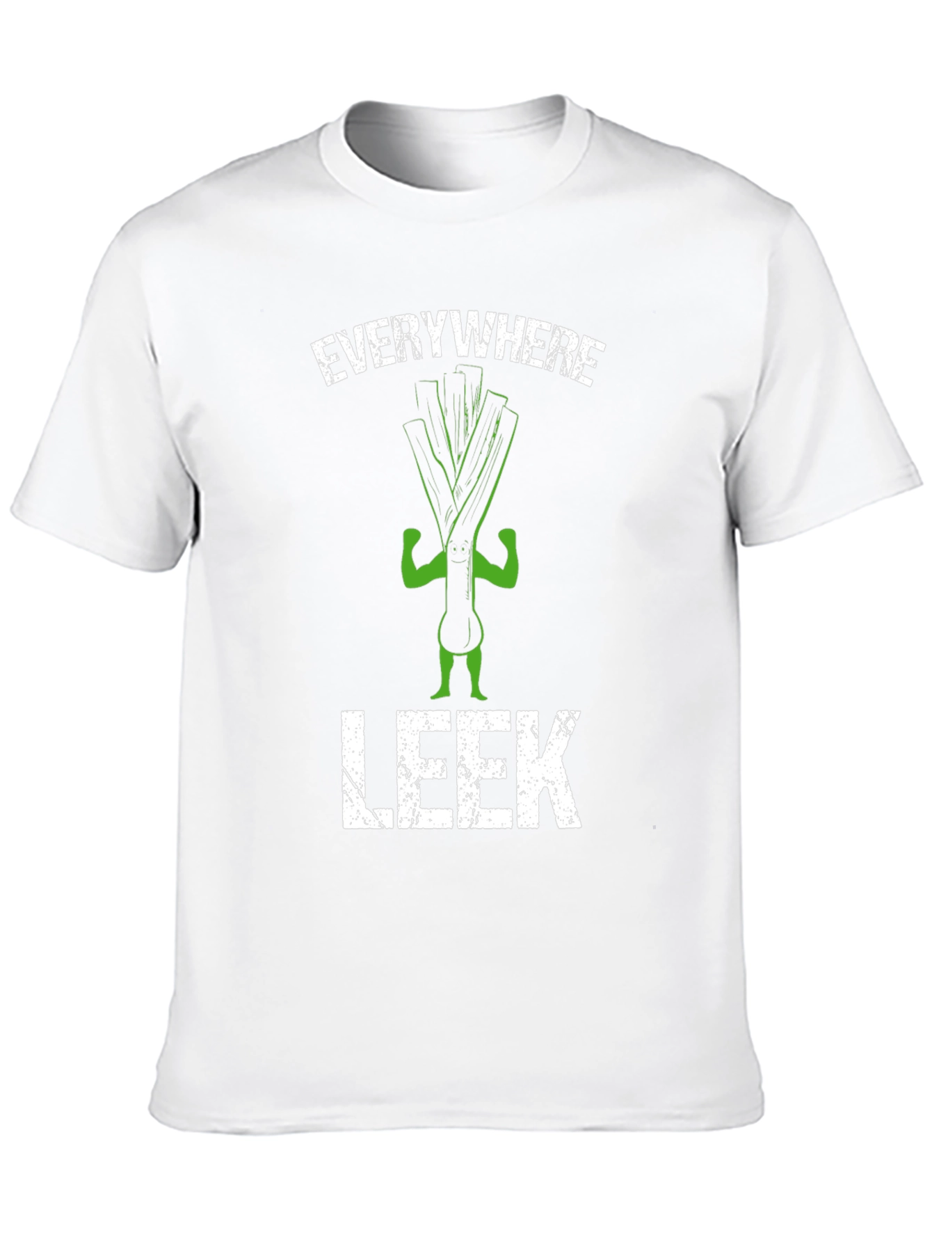 Everywhere Leek T-Shirt - Funny Vegetarian Pun Tee