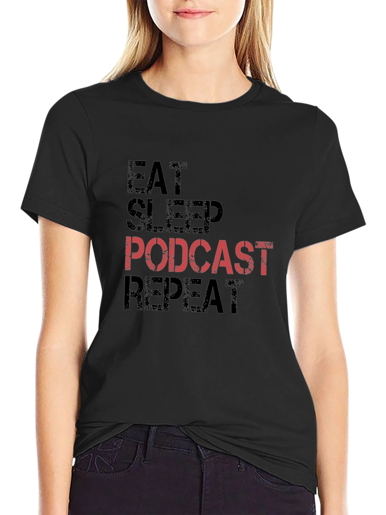 Eat Sleep Podcast Repeat Black T-Shirt