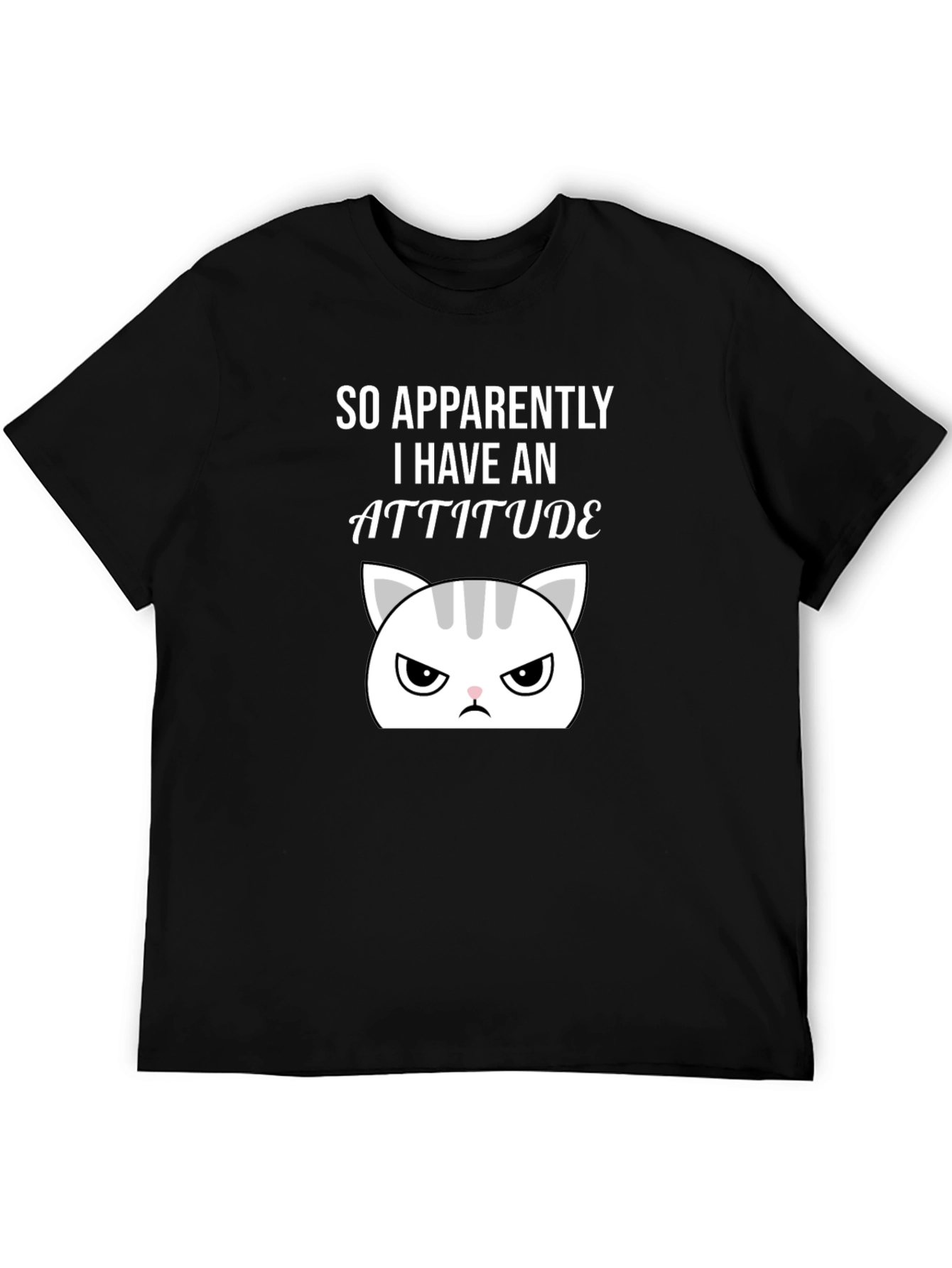 Attitude Cat Graphic Tee - Sarcastic Humor T-Shirt