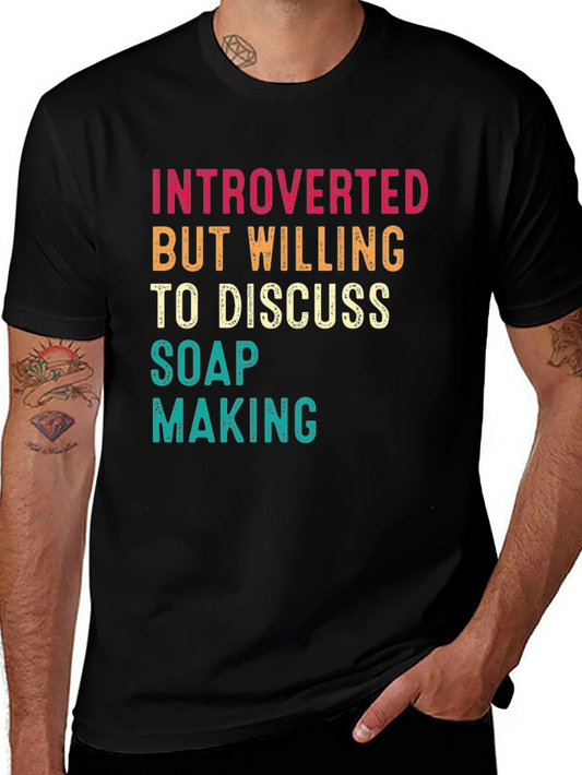 Introverted Soap Making T-Shirt