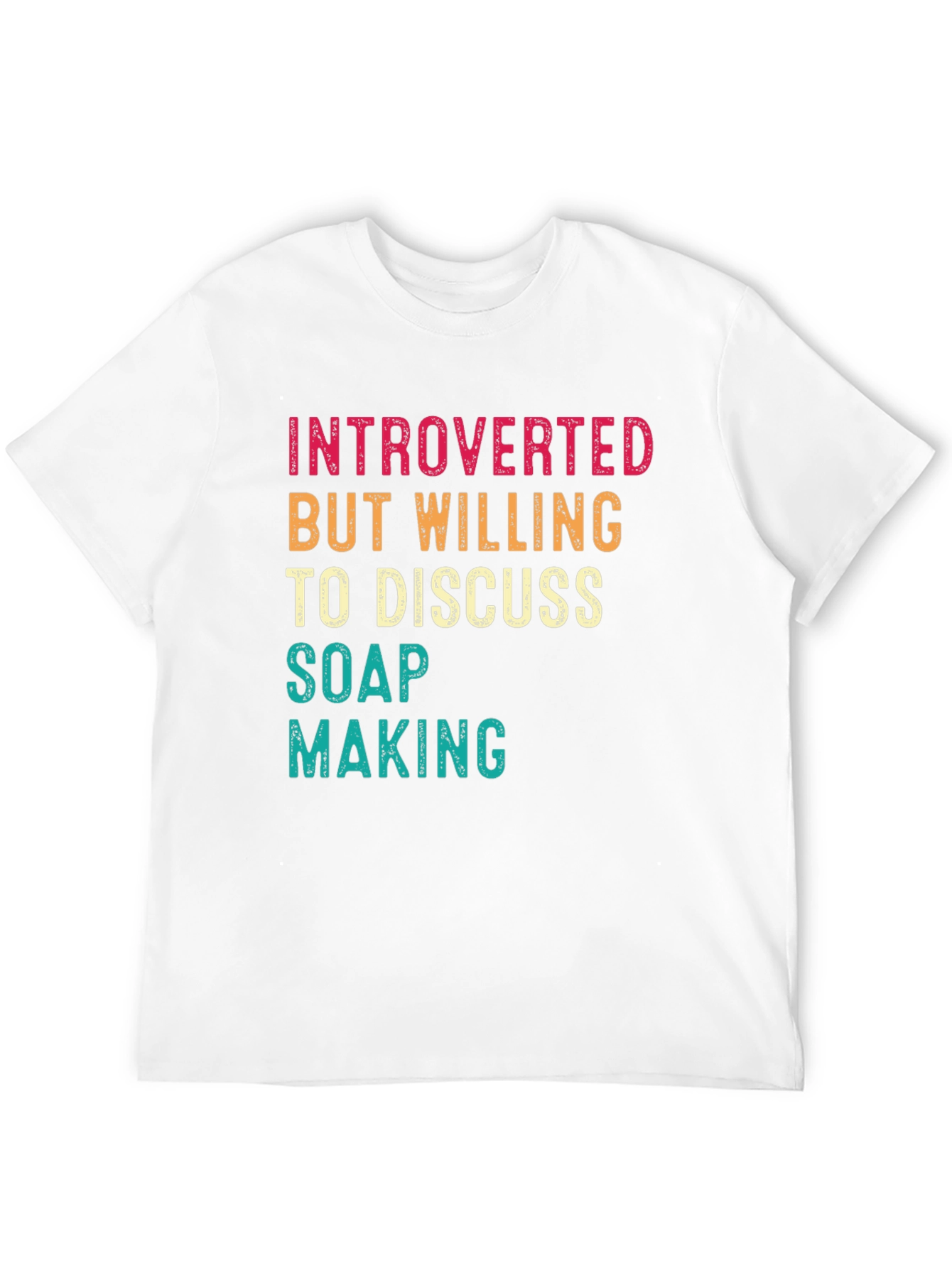 Introverted Soap Making T-Shirt