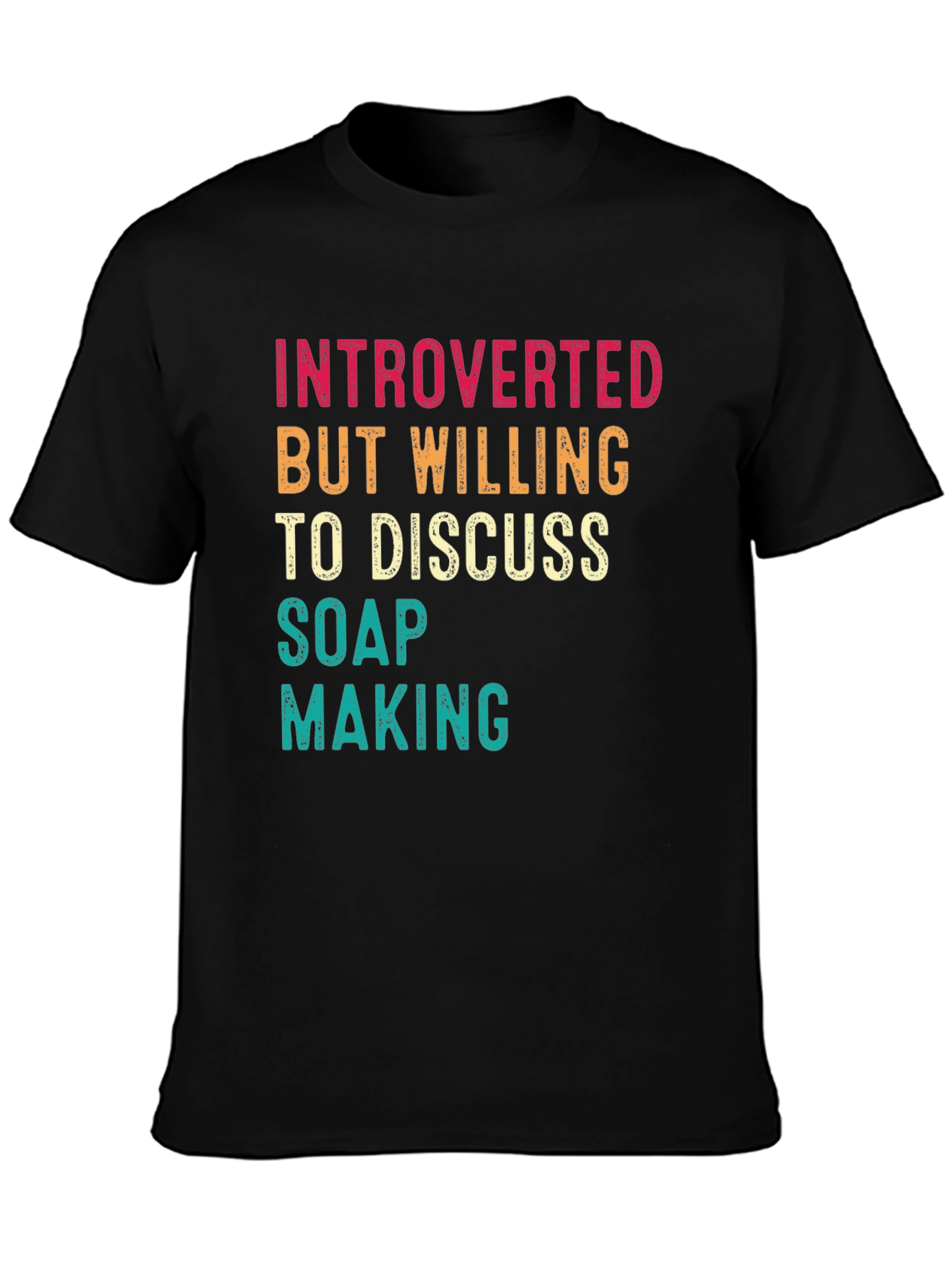 Introverted Soap Making T-Shirt
