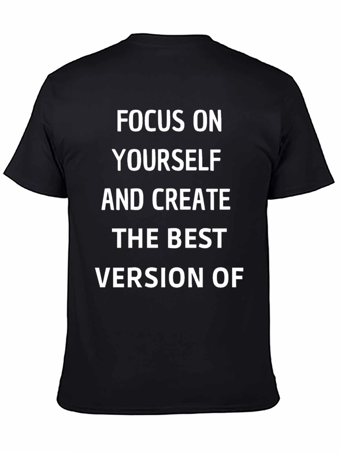 Focus On Yourself Graphic T-Shirt