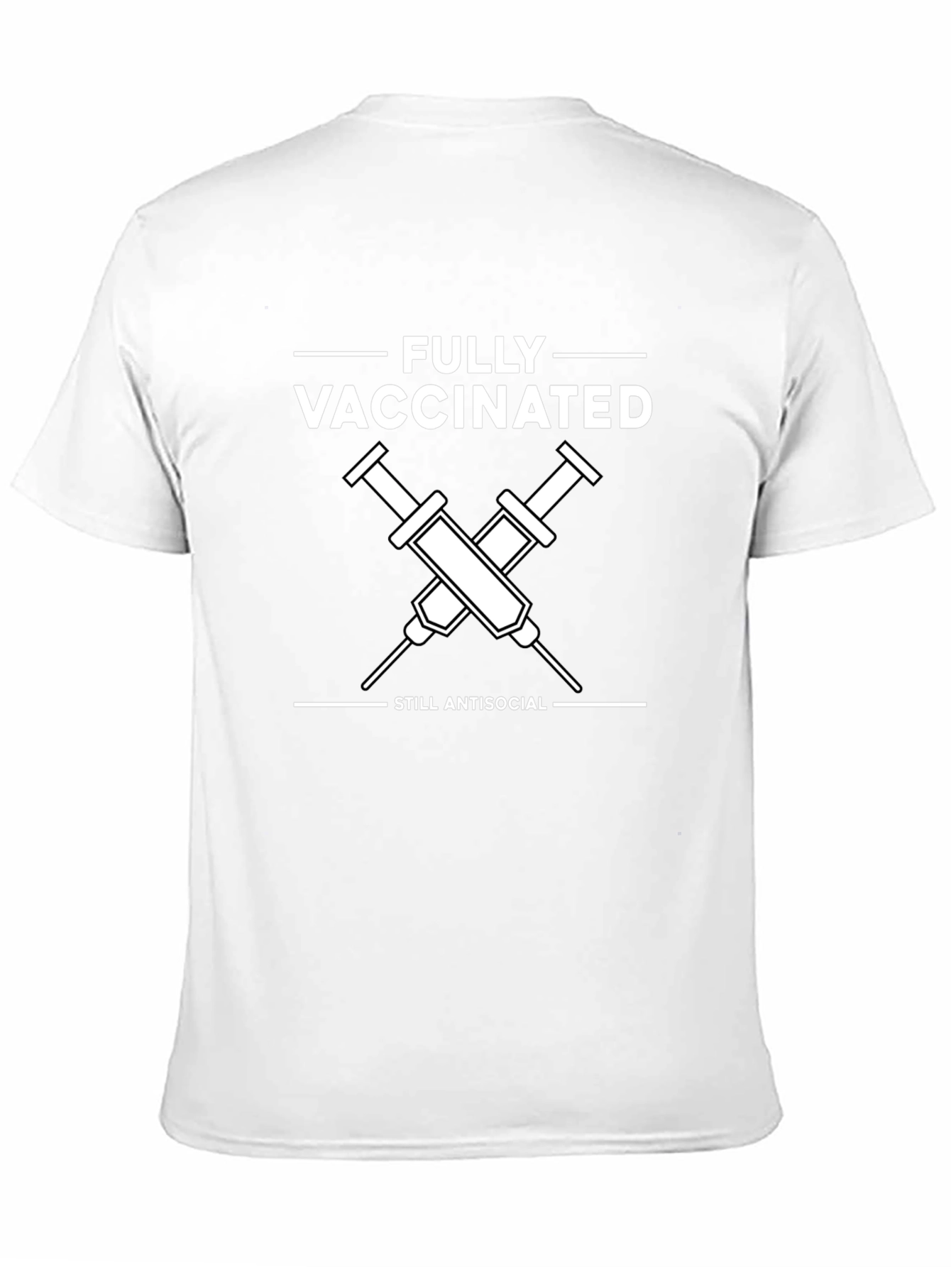 Fully Vaccinated Still Antisocial T-Shirt