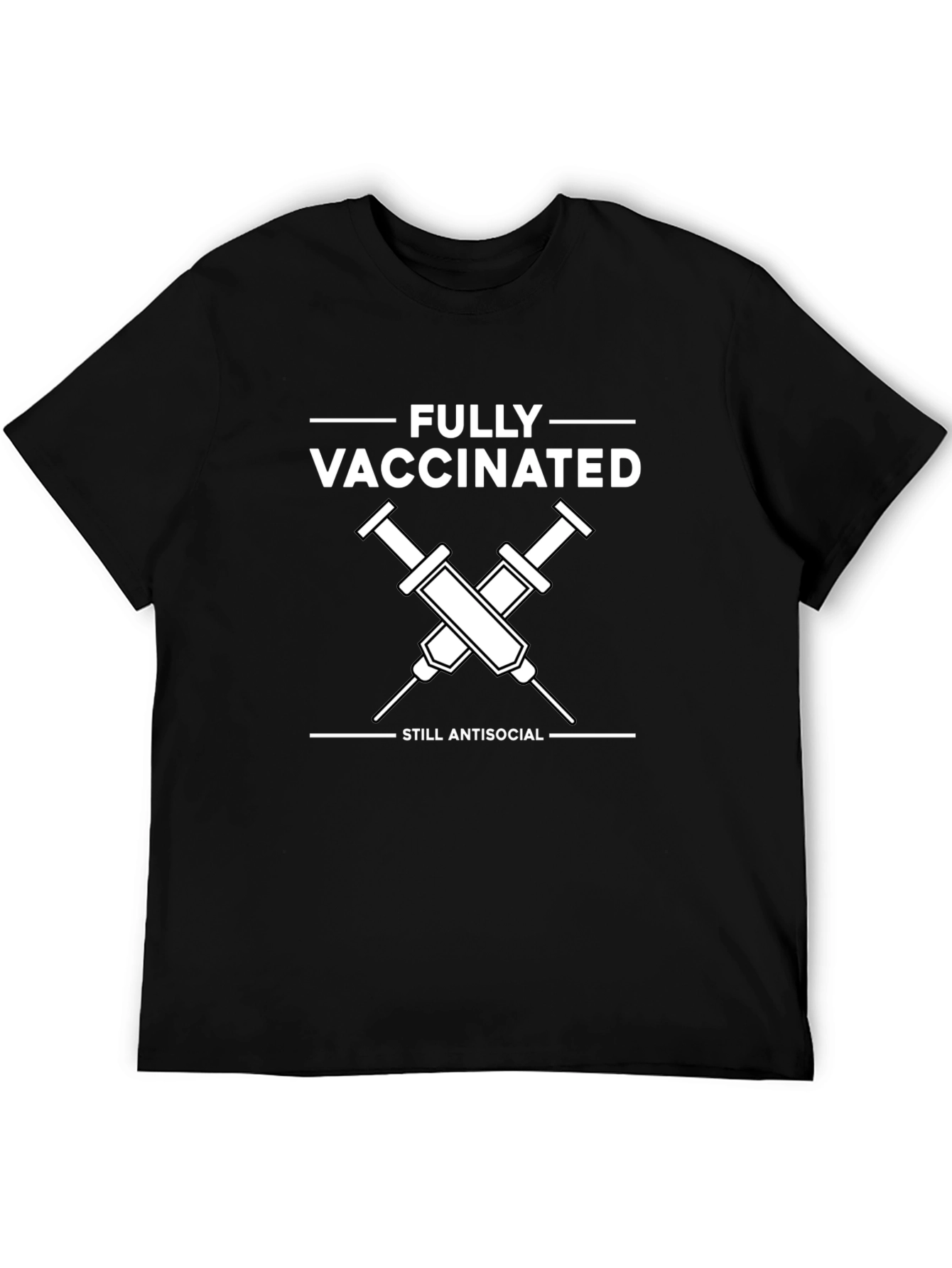 Fully Vaccinated Still Antisocial T-Shirt