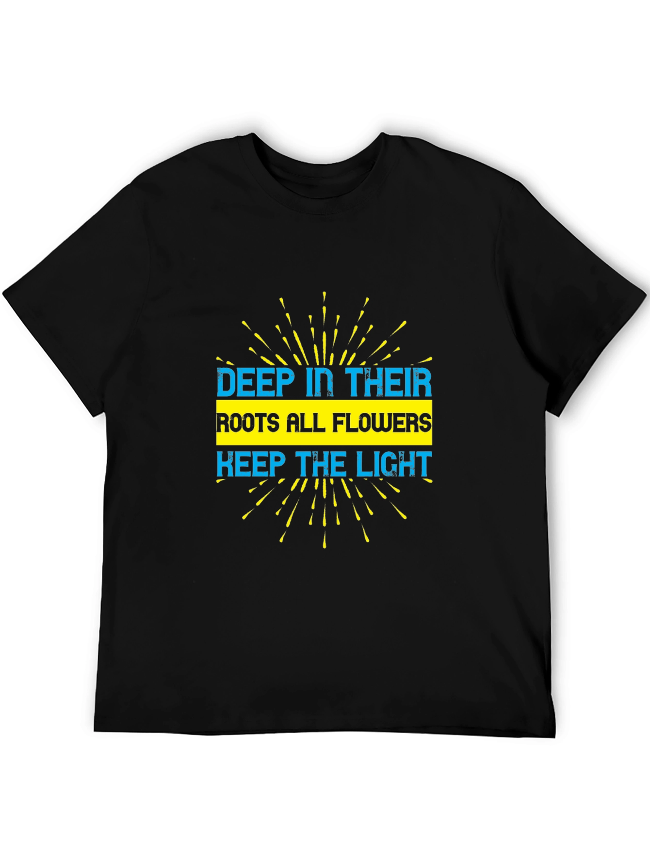 Deep Roots Flowers T-Shirt - Inspirational Graphic Tee