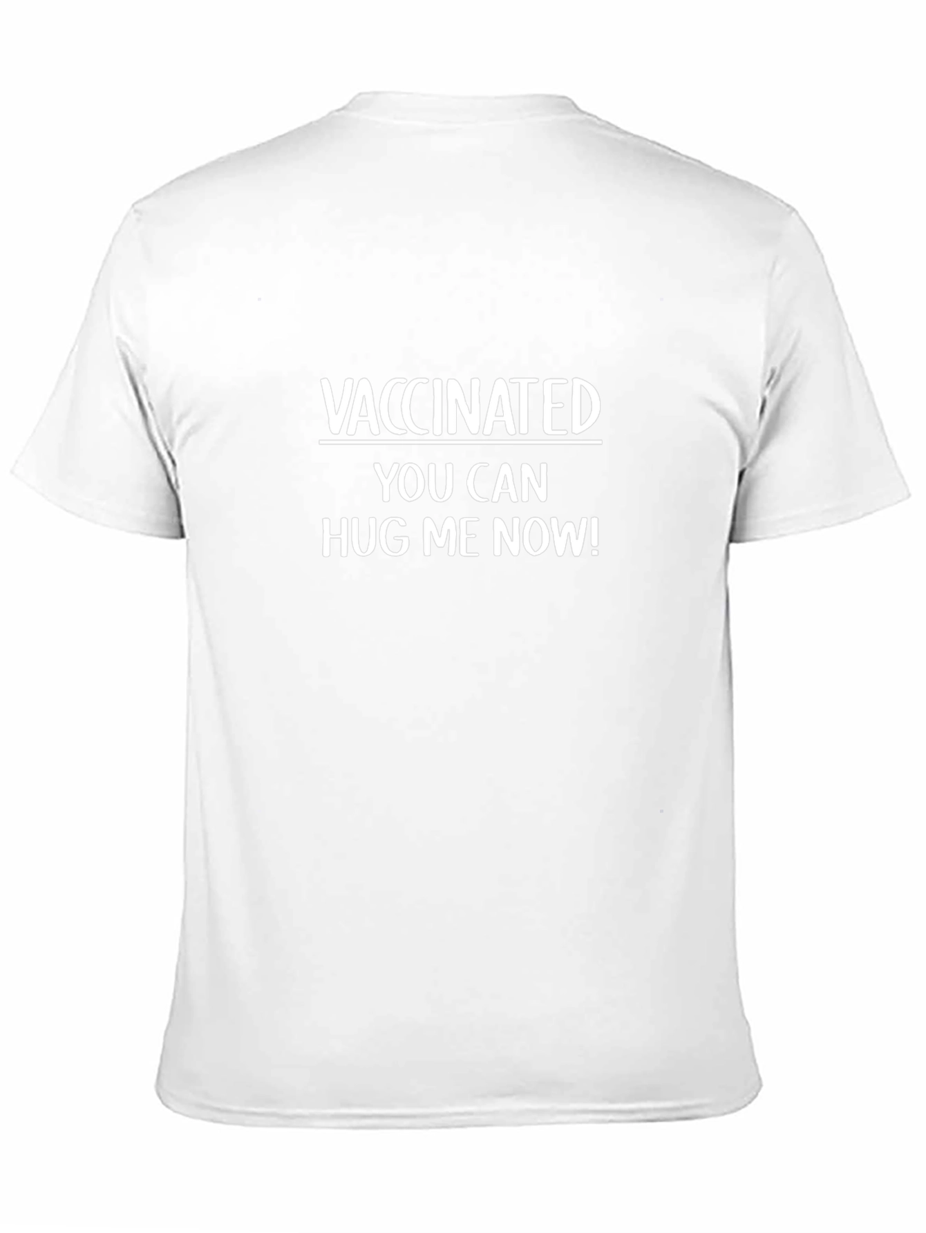 Vaccinated Hug Me Now T-Shirt - Black