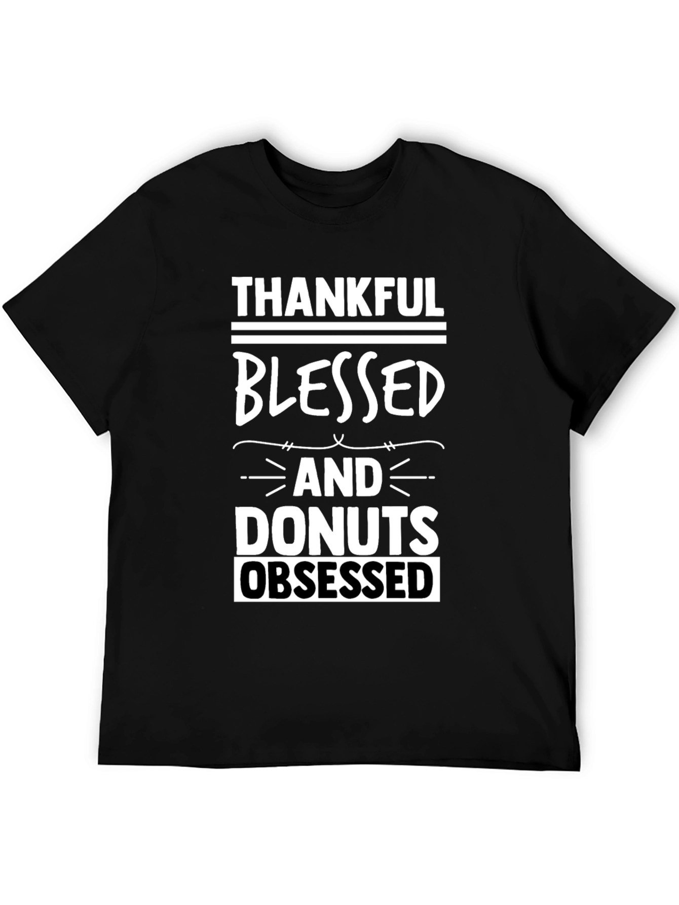 Thankful Blessed Donuts Obsessed Graphic T-Shirt