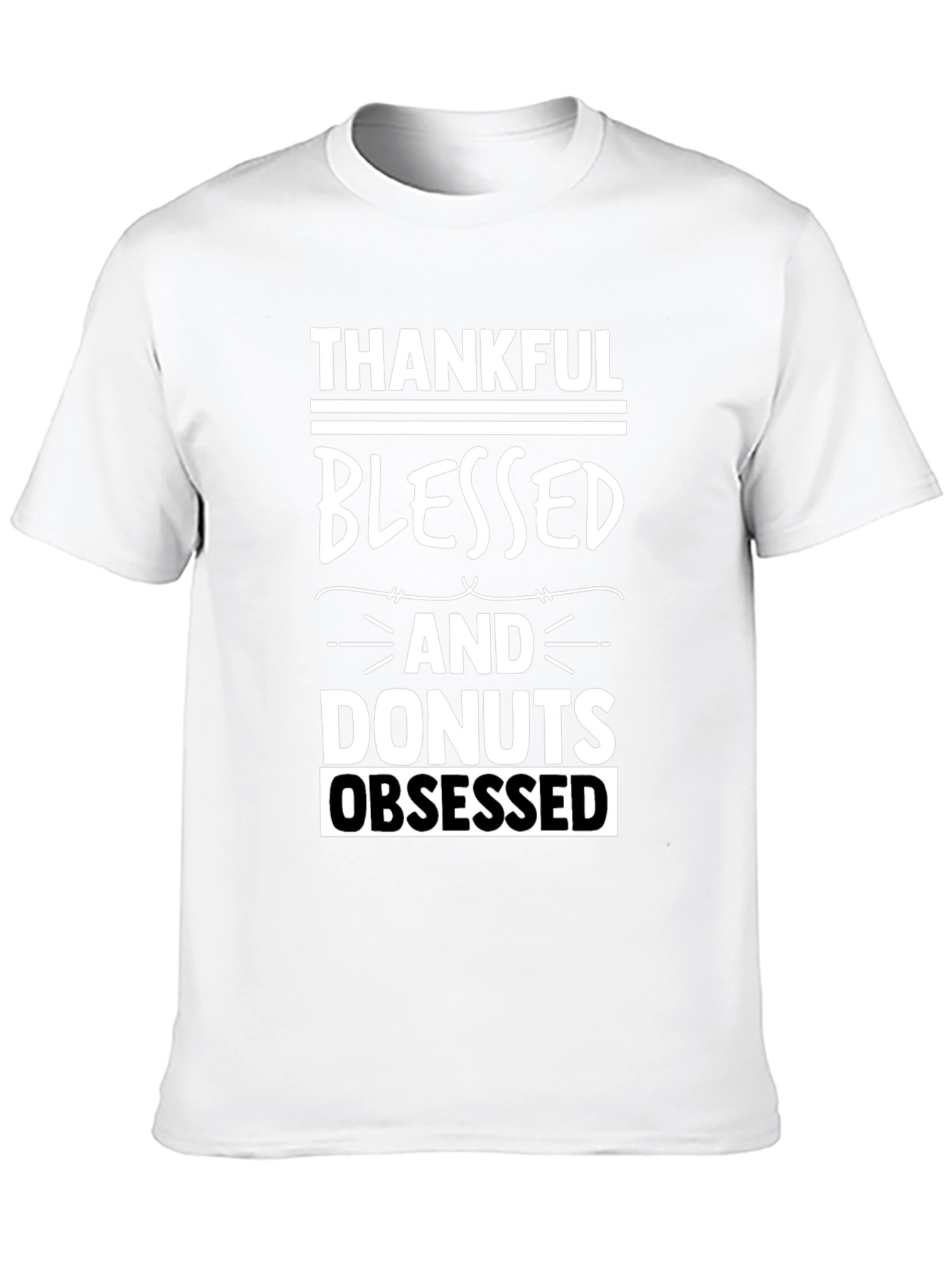 Thankful Blessed Donuts Obsessed Graphic T-Shirt